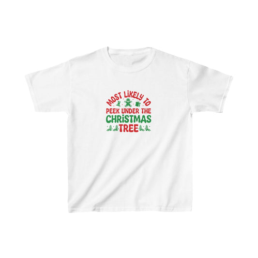 Most Likely To Peek Under The Christmas Tree Kids Tee