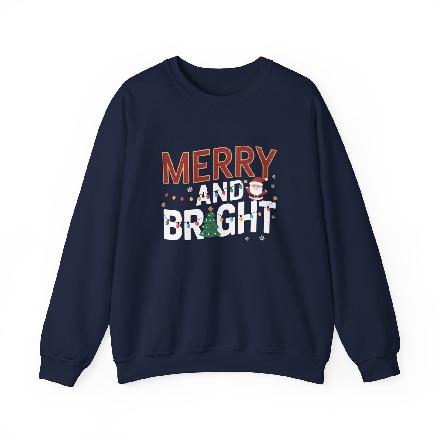 Merry and Bright Christmas 2 Sweatshirt