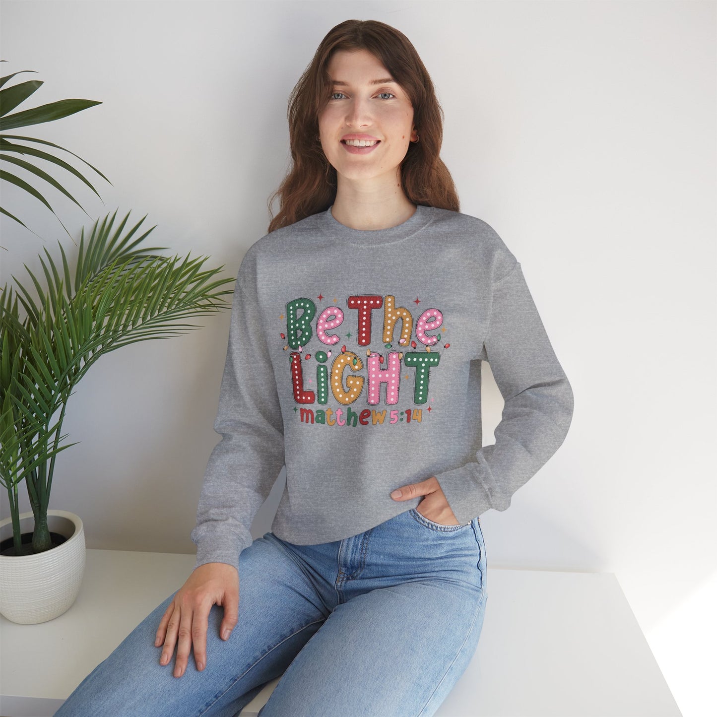 Be The Light Matthew 5:14 Sweatshirt