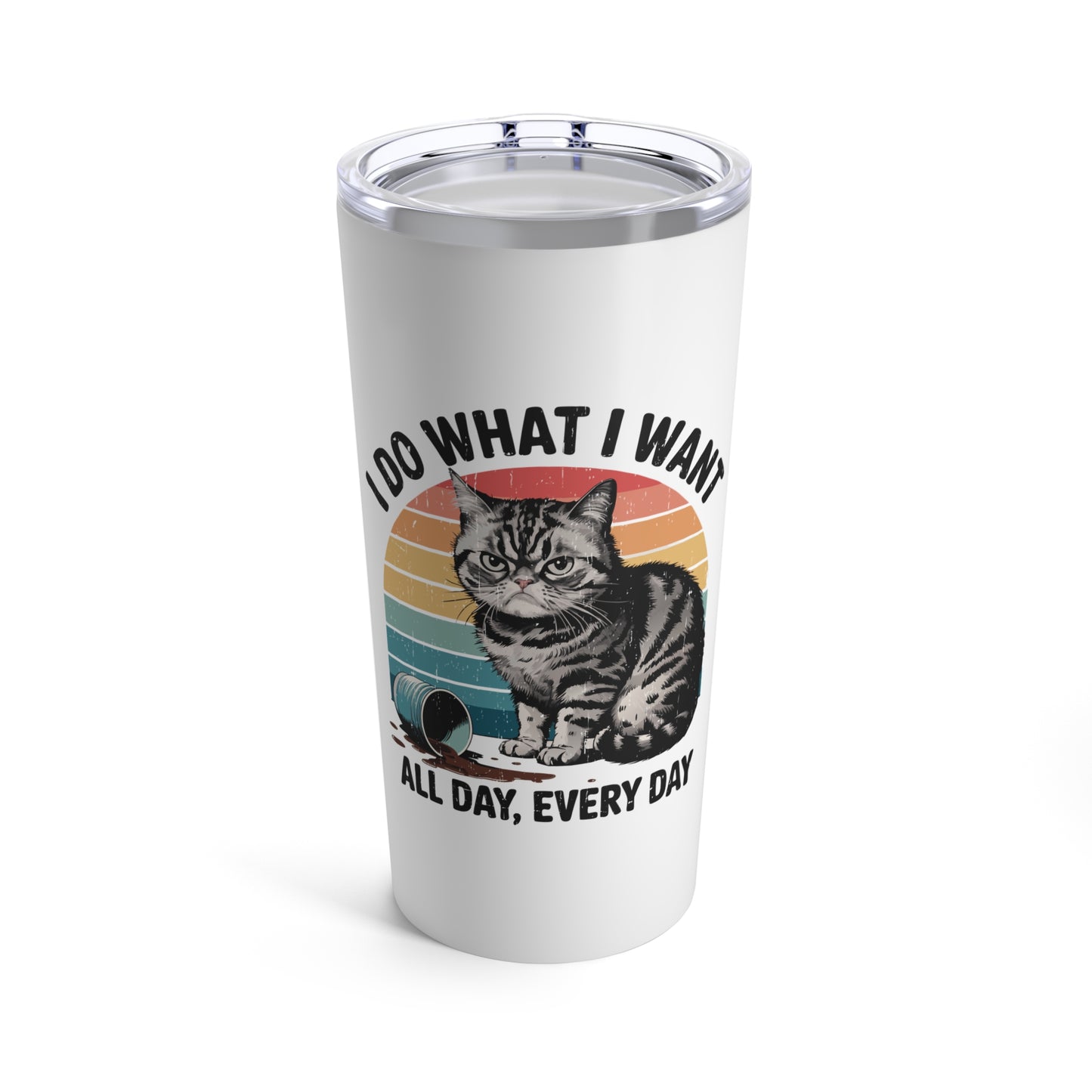 I Do What I Want Funny Cat Tumbler 20oz