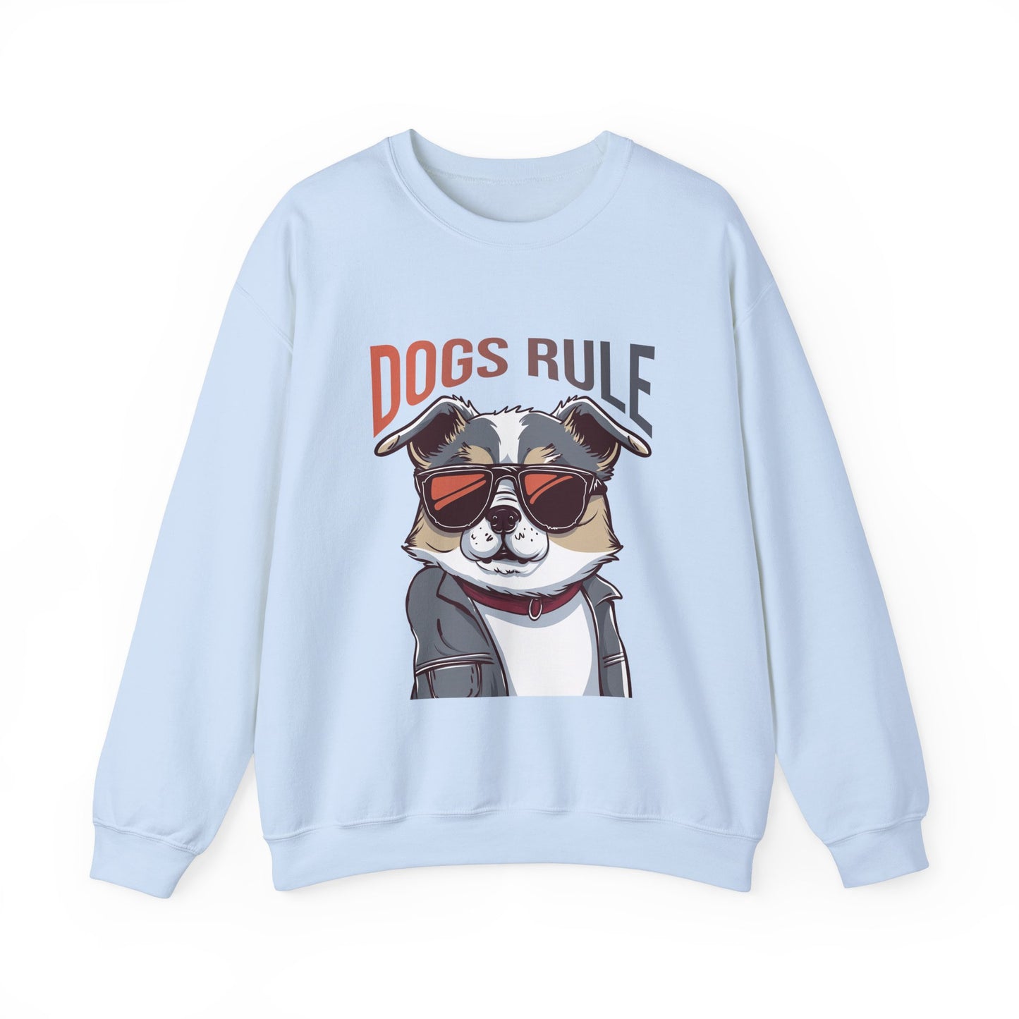 Dogs Rule Funny Dog Sweatshirt