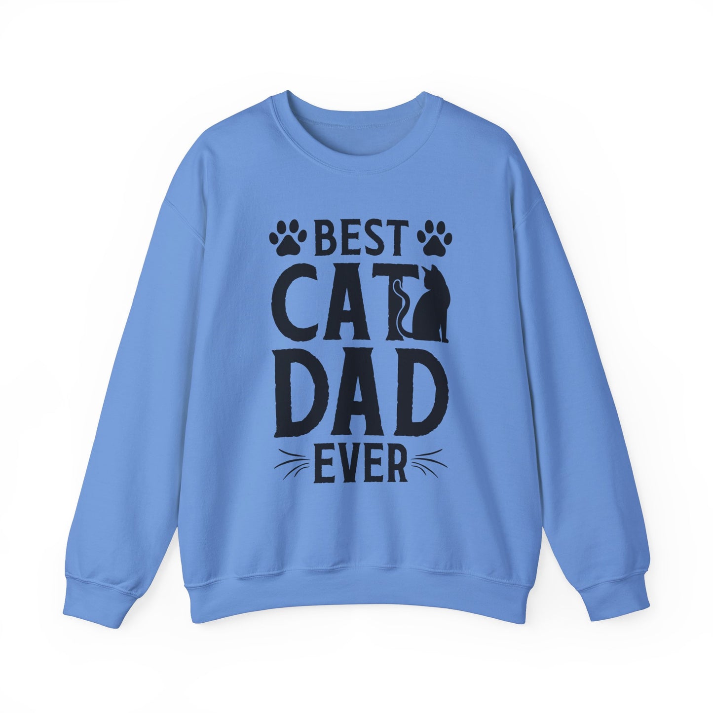 Best Cat Dad Ever Black Lettering Sweatshirt