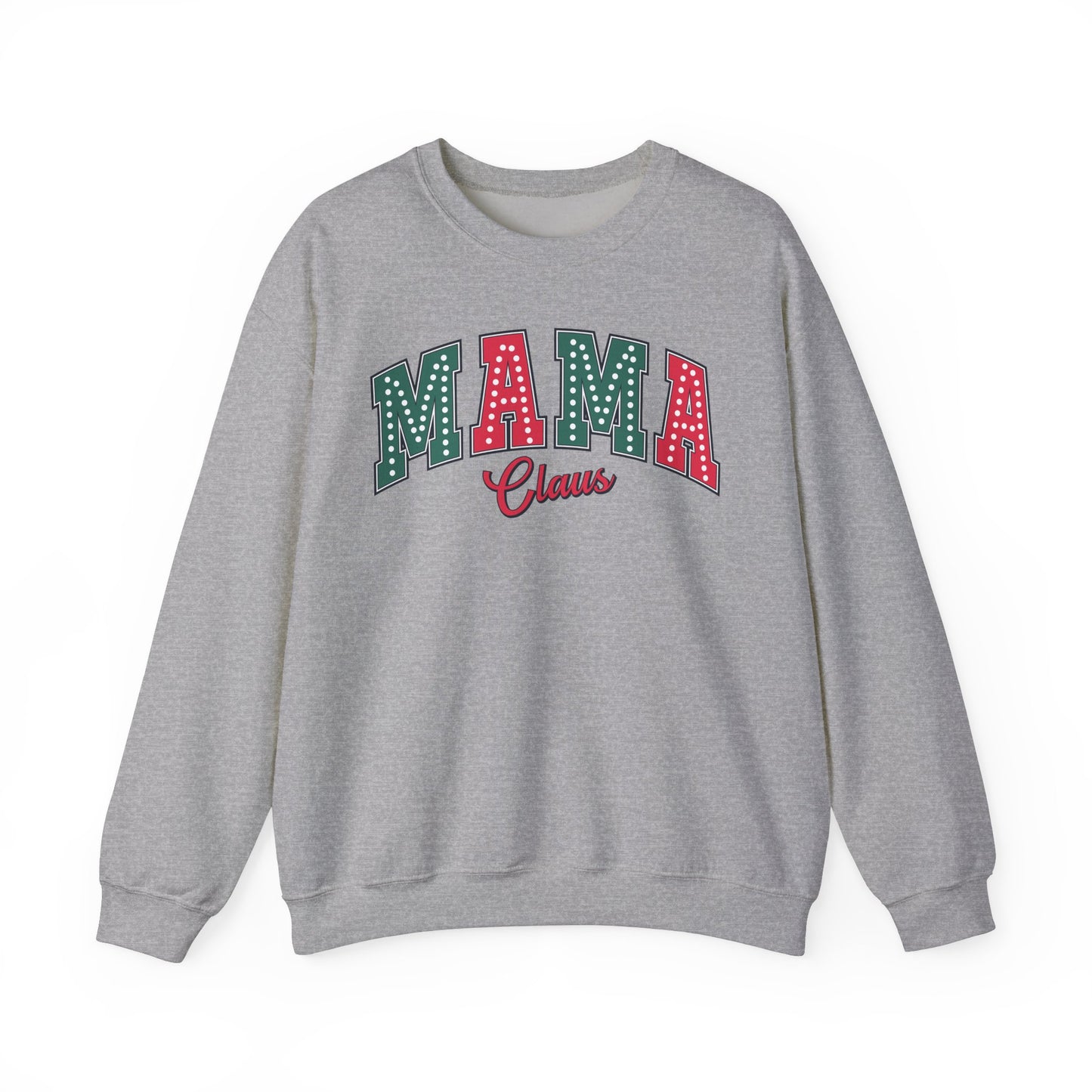 Mama Claus Christmas Sweatshirt