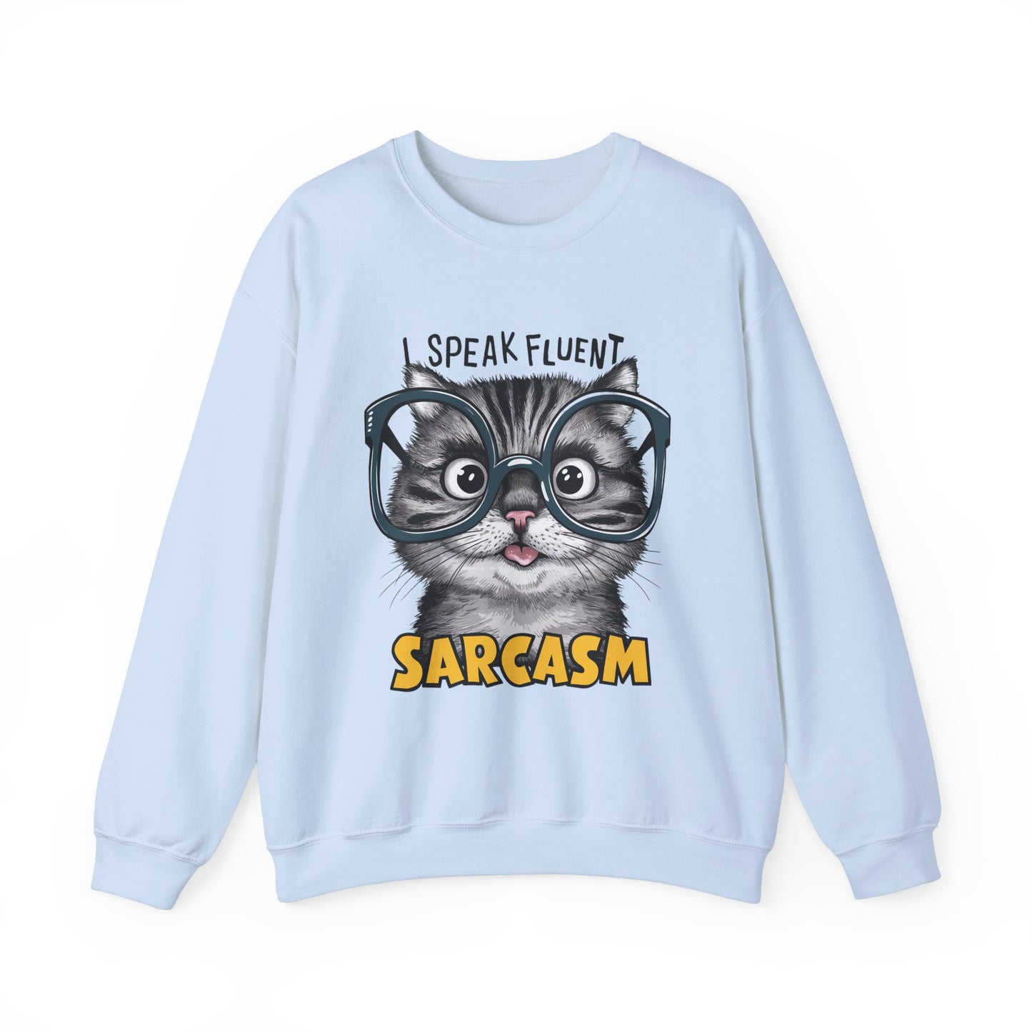 I Speak Frequent Sarcasm Funny Cat Sweatshirt