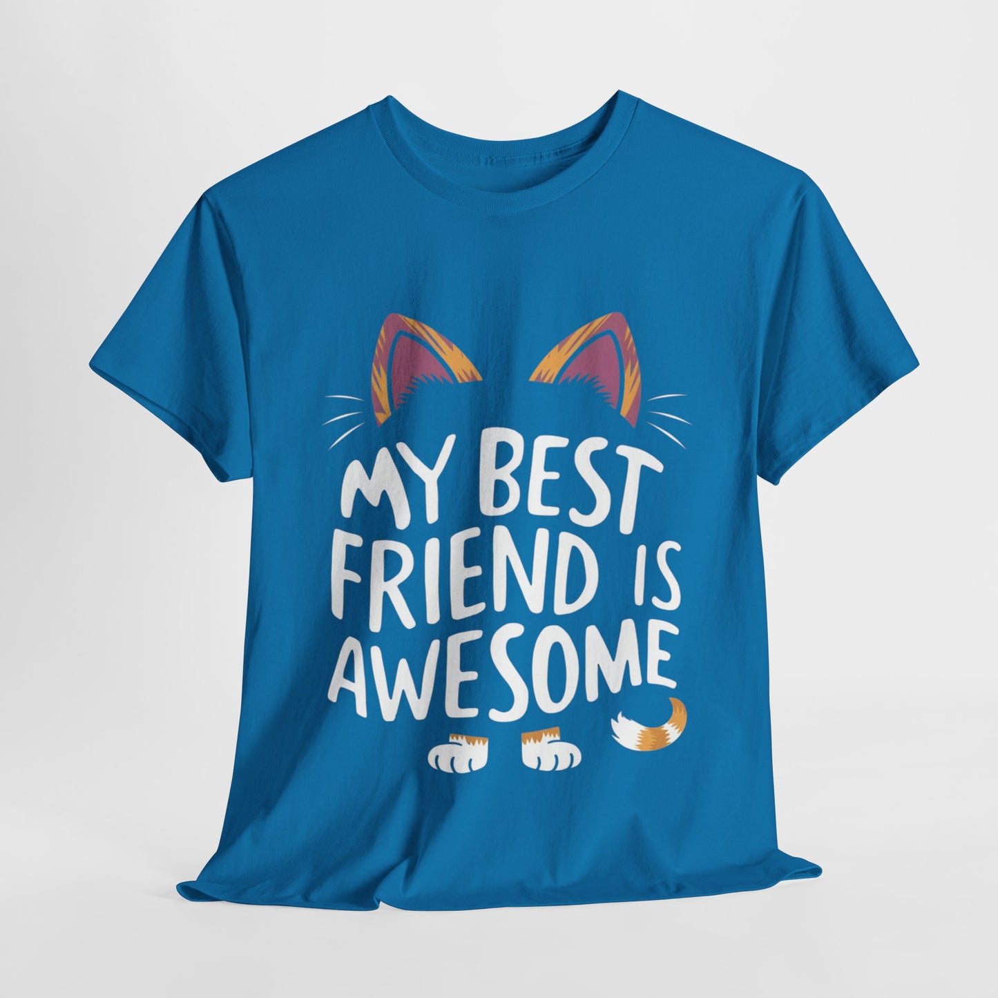 My Best Friend Is Awesome Funny Cat Heavy Cotton Tee