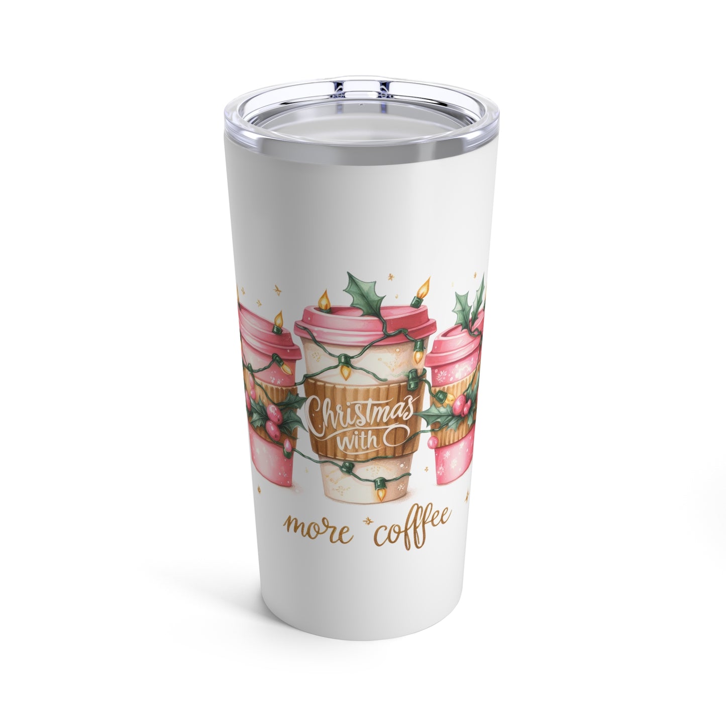 Christmas Coffee Pink Christmas Tumbler 20oz