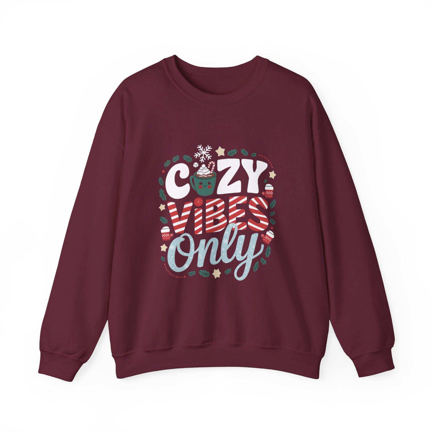 Cozy Vibes Only Christmas 1 Sweatshirt