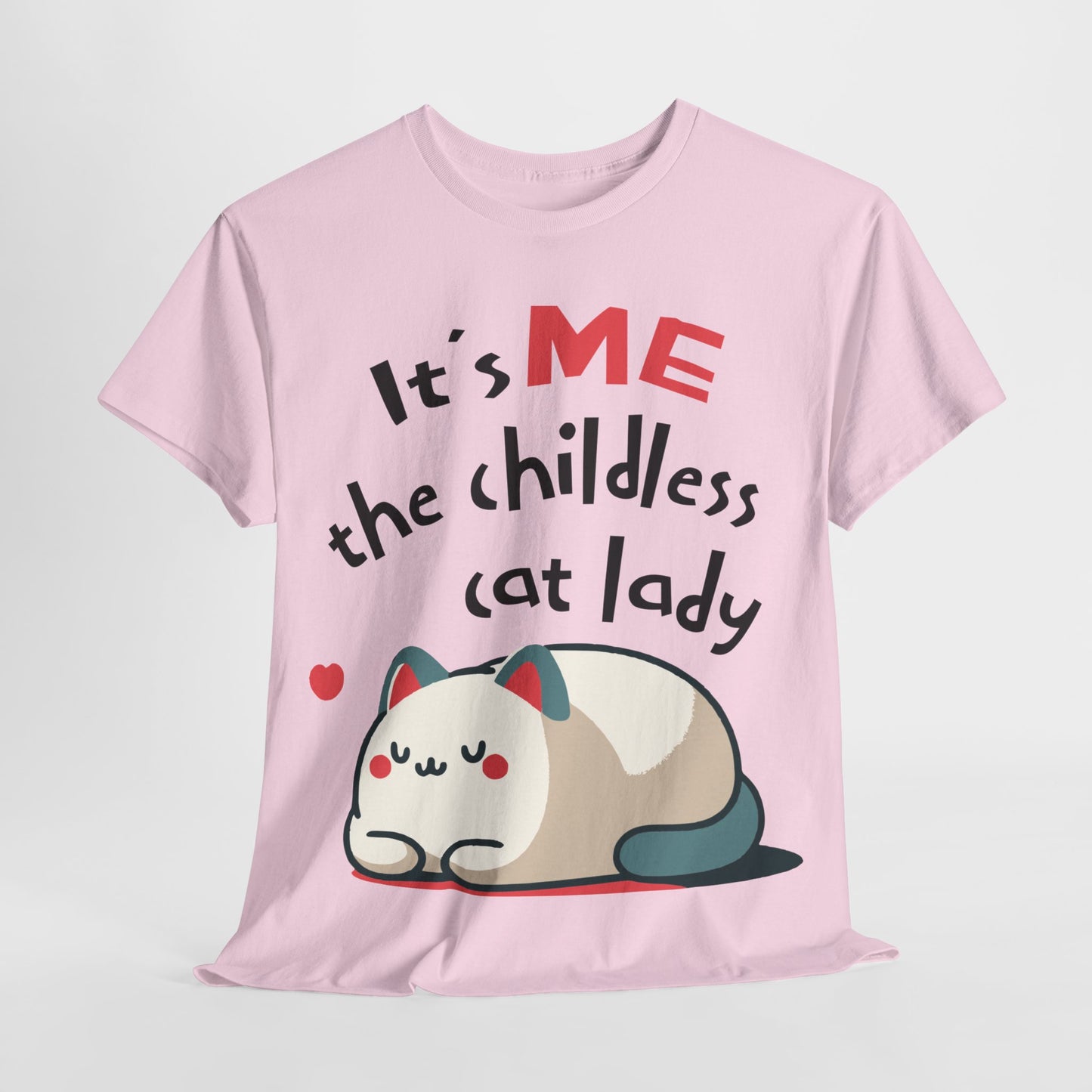 It's Me The Childless Cat Lady Unisex Heavy Cotton Tee