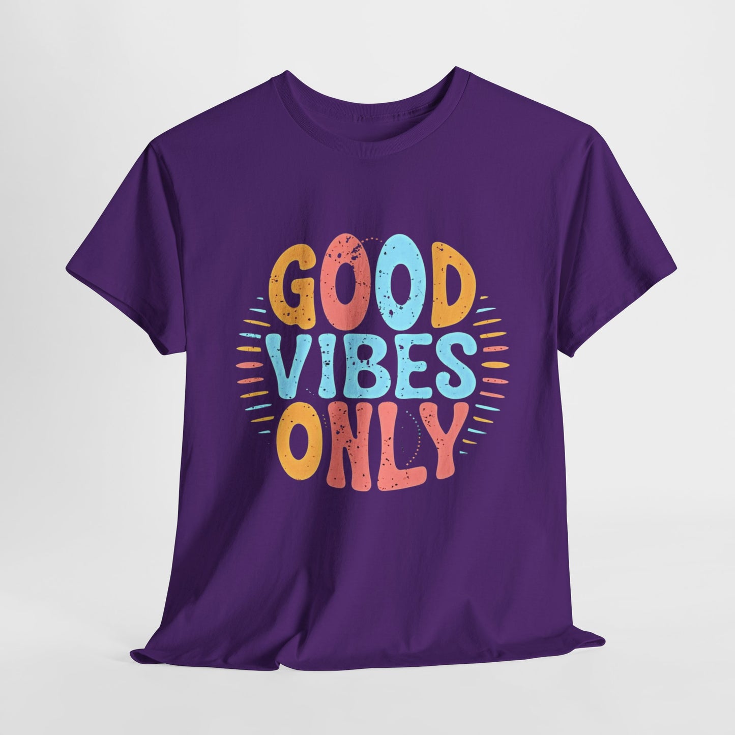 Good Vibes Only Inspirational Unisex Heavy Cotton Tee