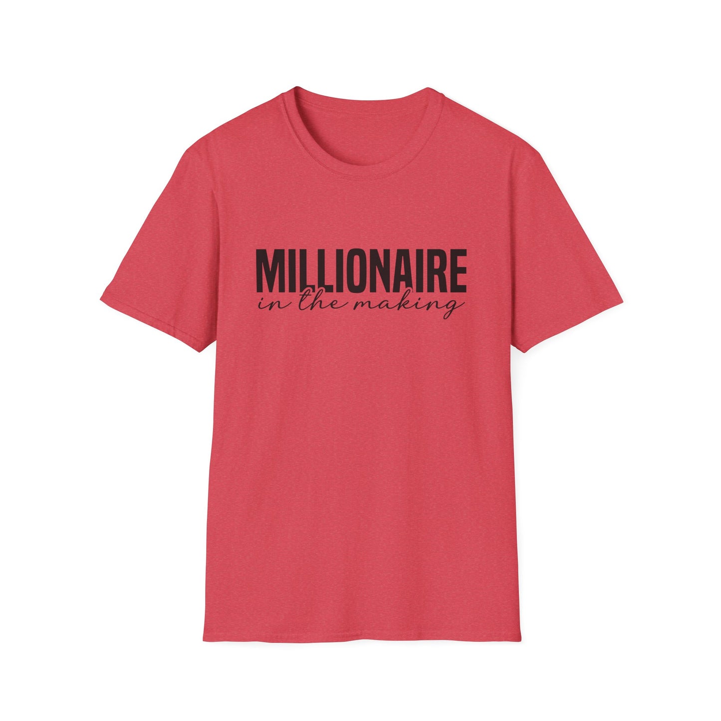 Millionaire In The Making Inspirational Softstyle T-Shirt