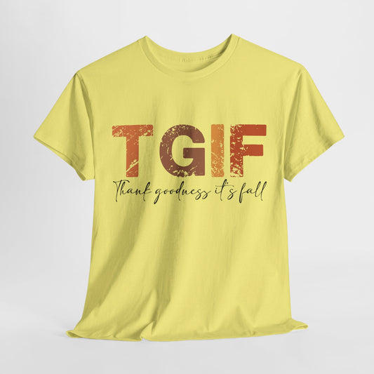 Thank Goodness Its Fall Unisex Heavy Cotton Tee