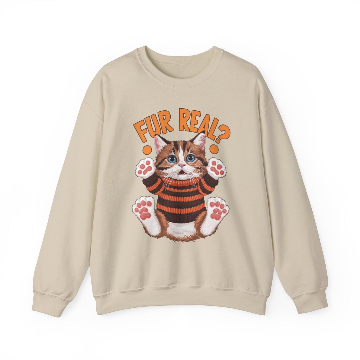 Fur Real Funny Cat Sweatshirt