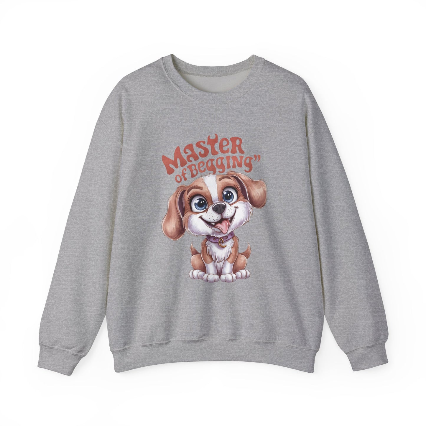 Master of Begging Funny Dog Sweatshirt