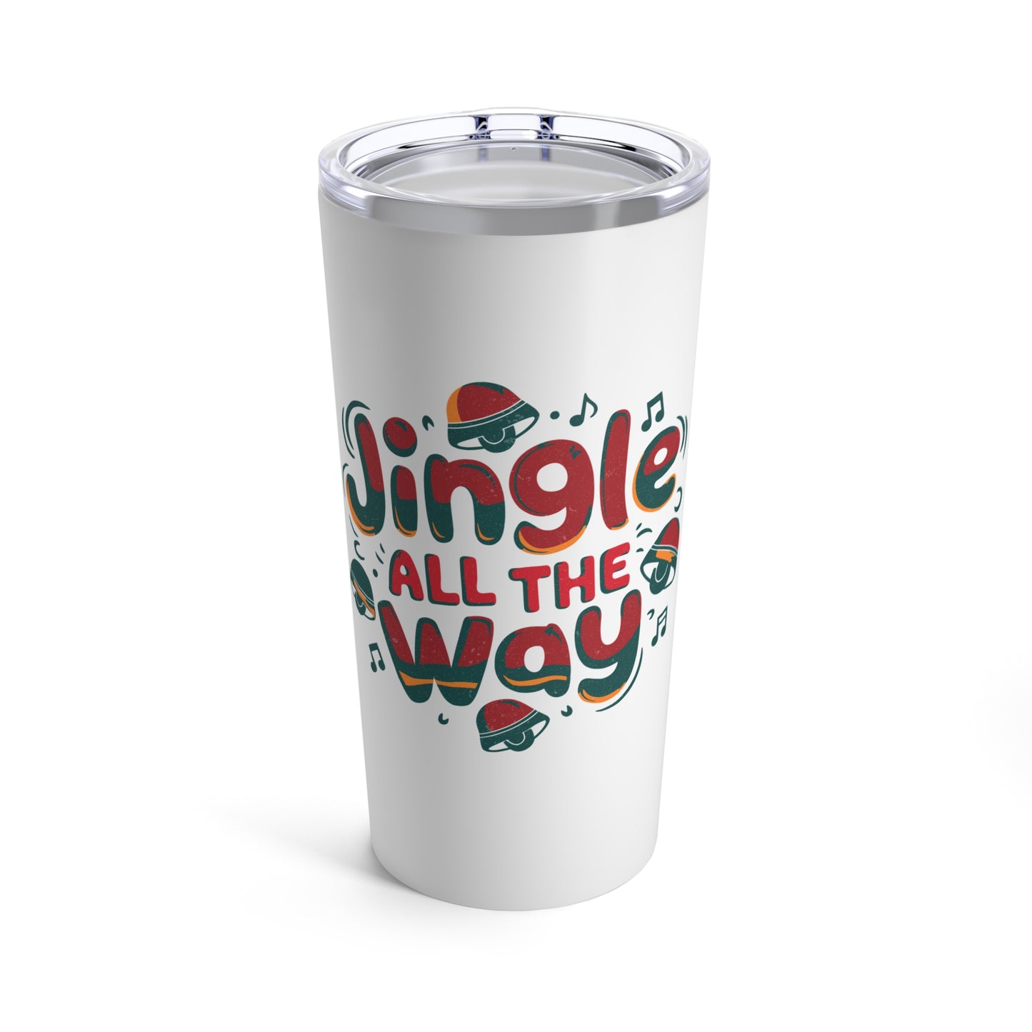 Jingle All The Way Tumbler 20oz