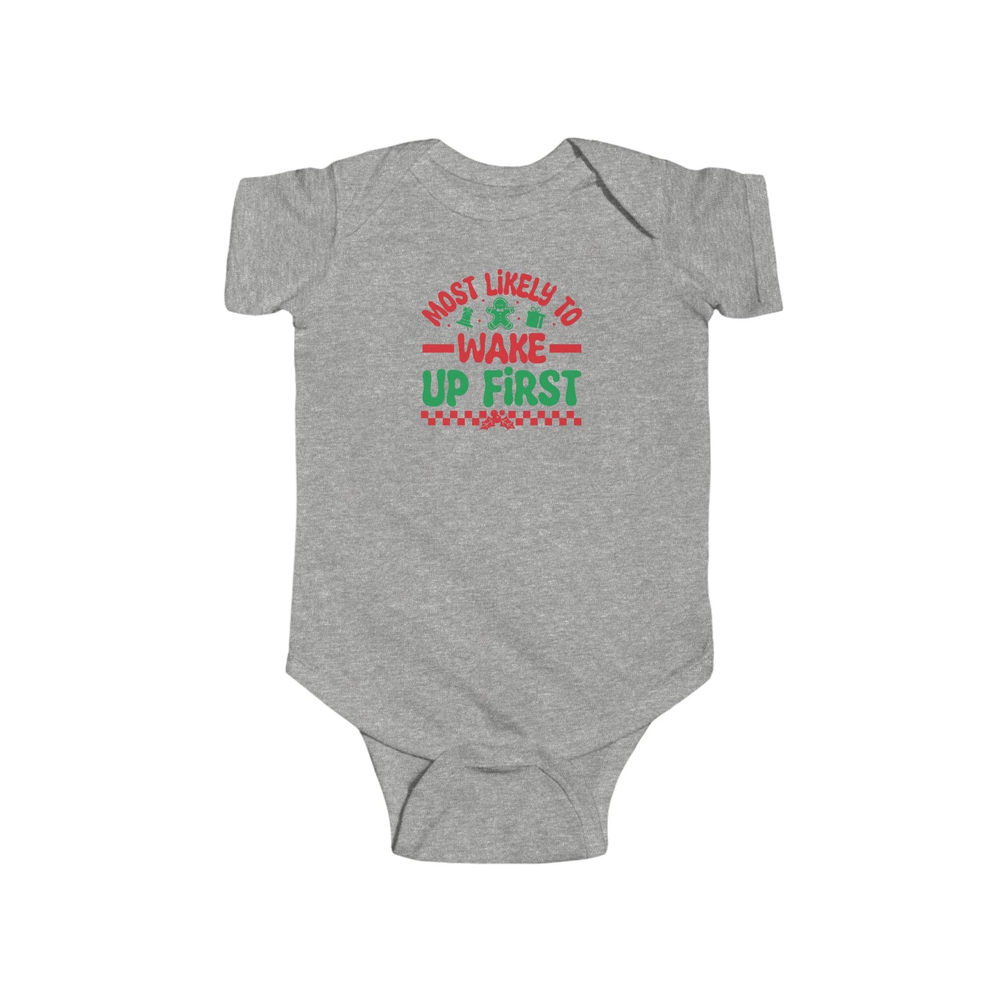 Most Likely To Wake Up First Infant Bodysuit