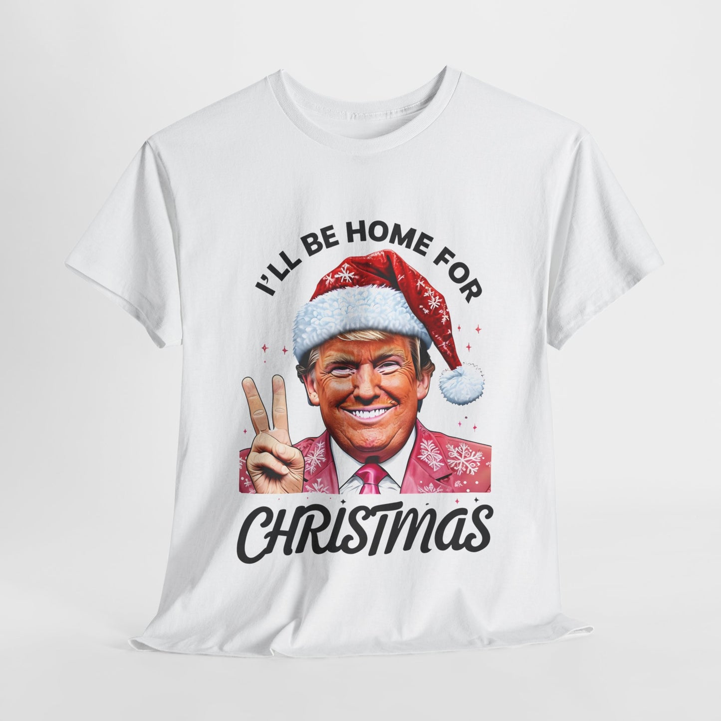 Trump I'll Be Home For Christmas T-Shirt