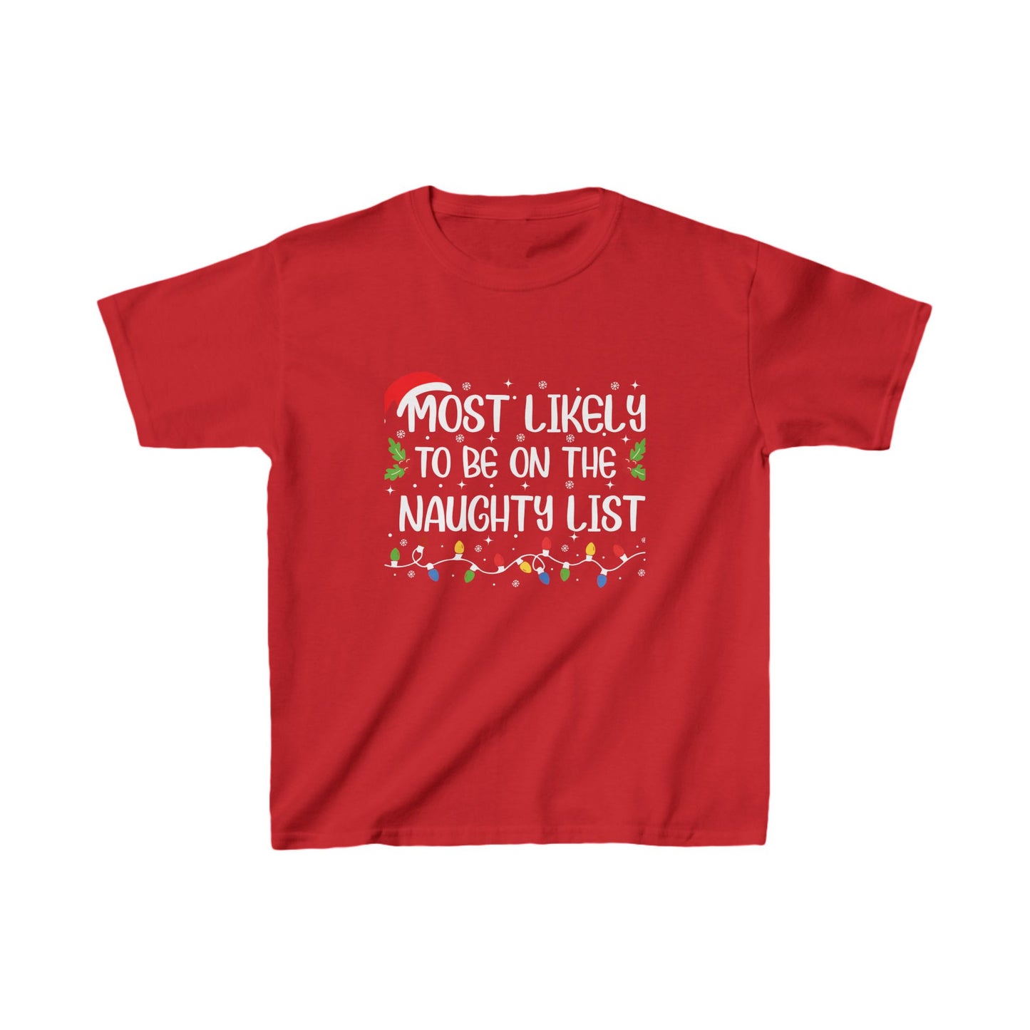 Most Likely To Be On The Naughty List Kids Tee