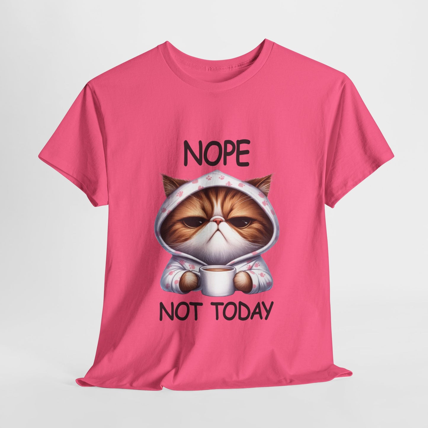 Nope Not Today Funny Cat Heavy Cotton Tee