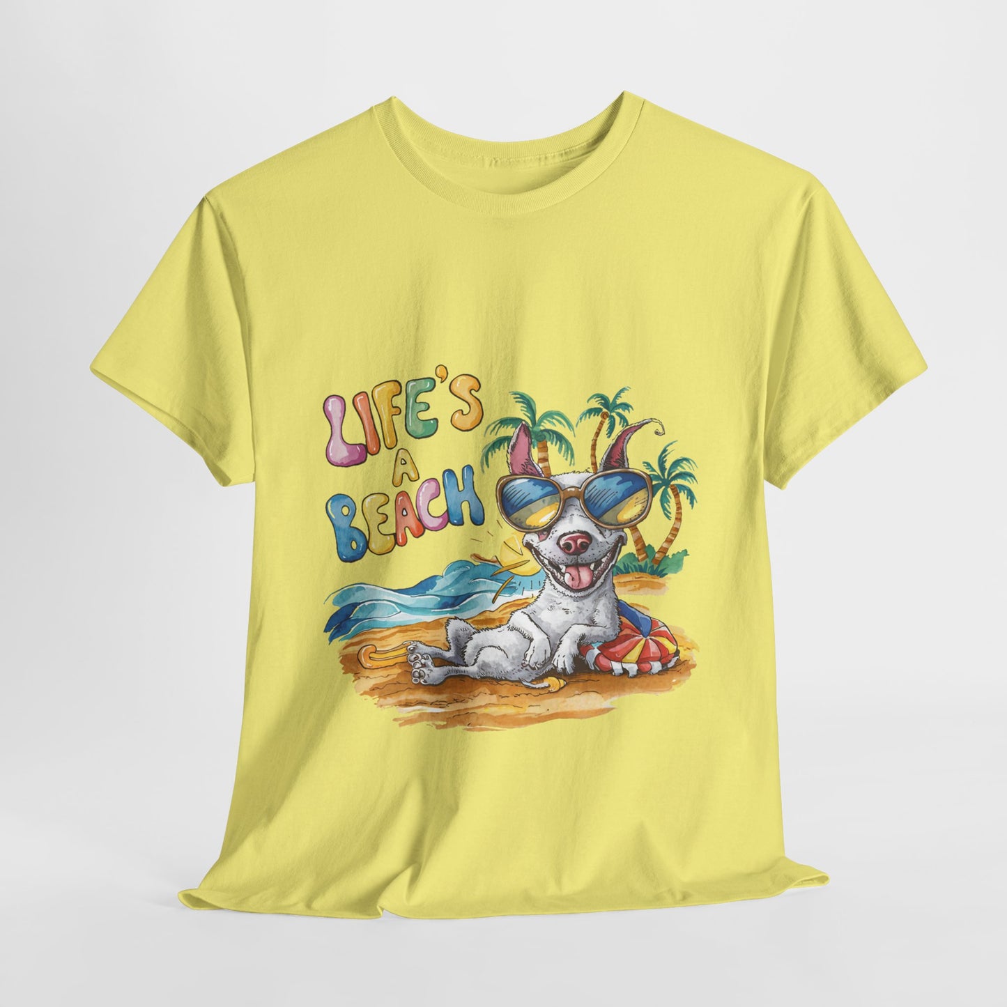 Life's A Beach Funny Dog Unisex Heavy Cotton Tee