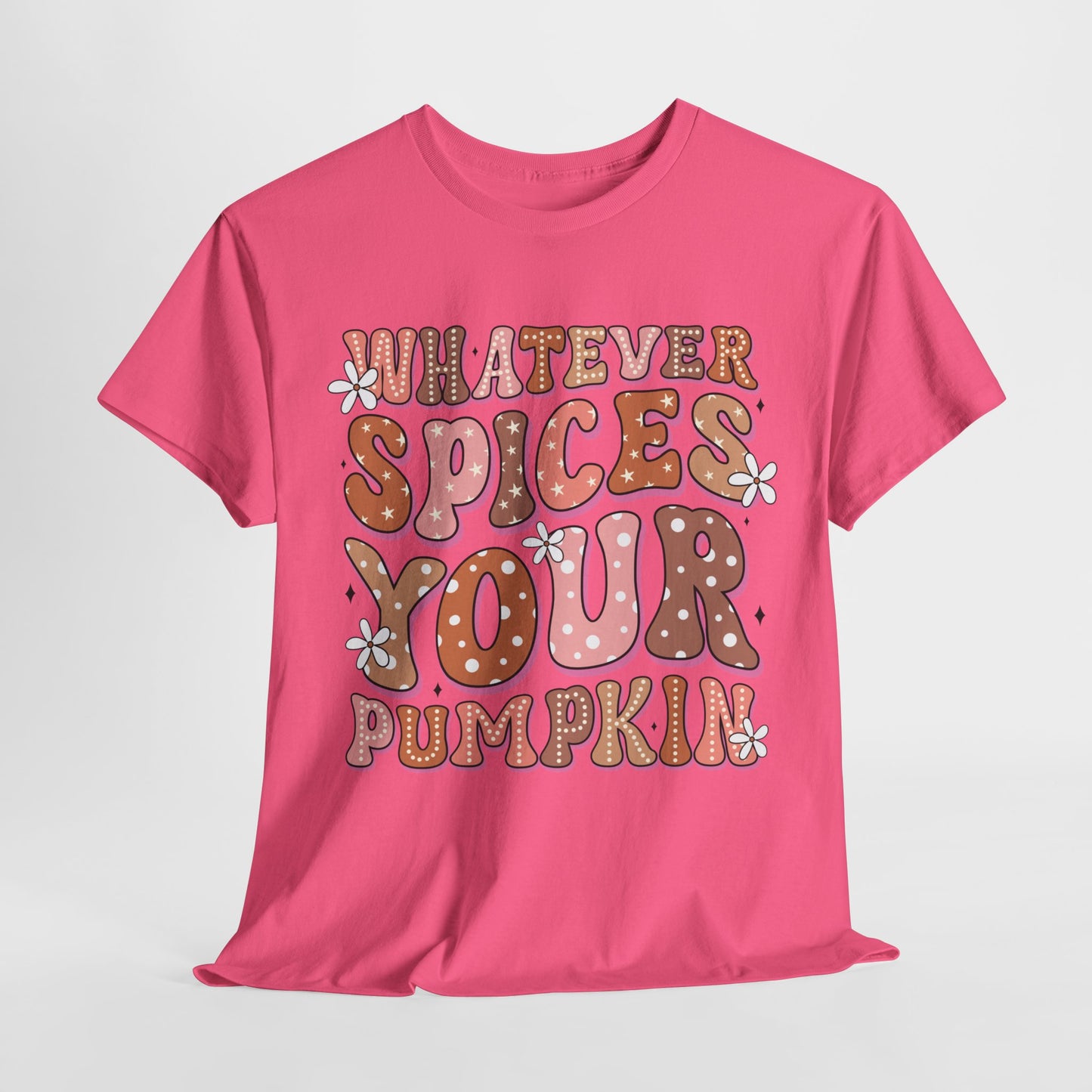 Whatever Spices Your Pumpkin Funny Fall Unisex Heavy Cotton Tee