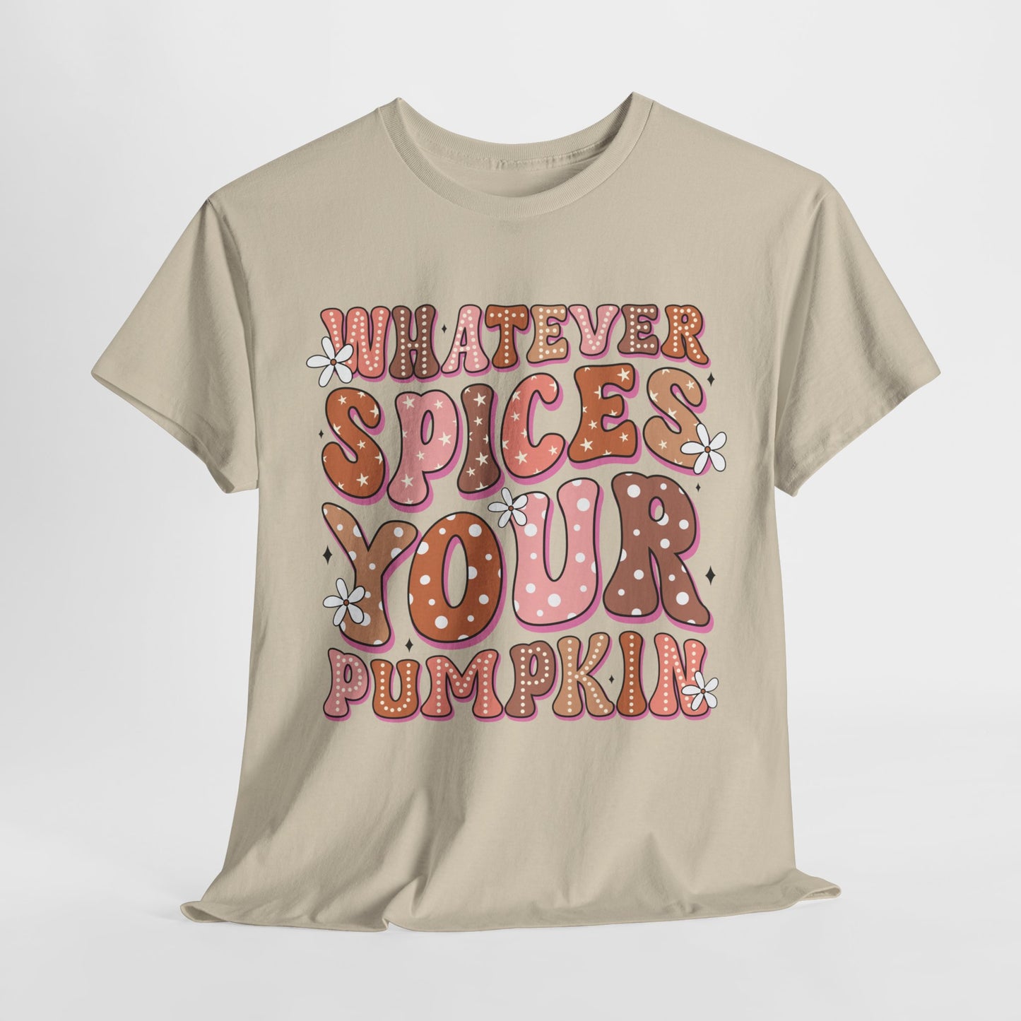 Whatever Spices Your Pumpkin Funny Fall Unisex Heavy Cotton Tee