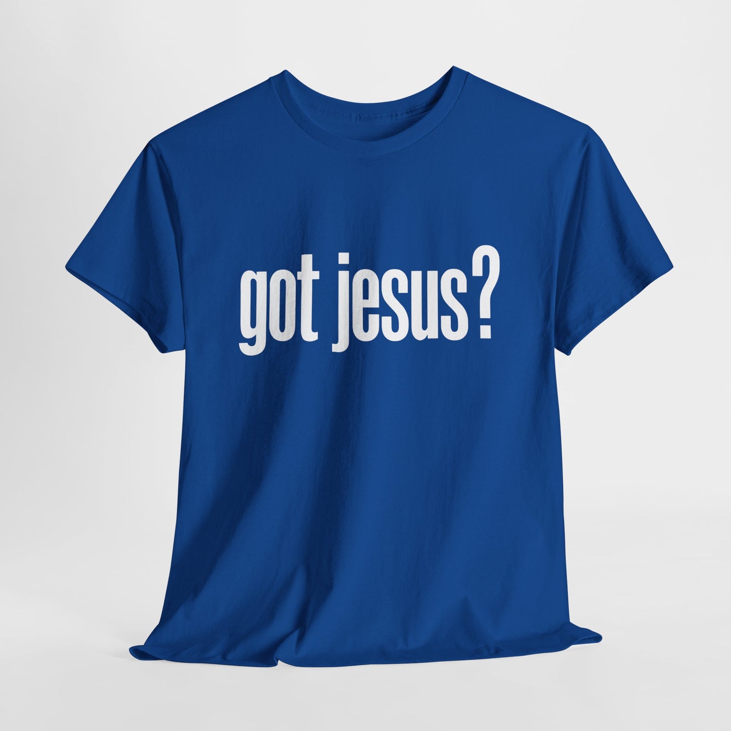 Got Jesus T-Shirt