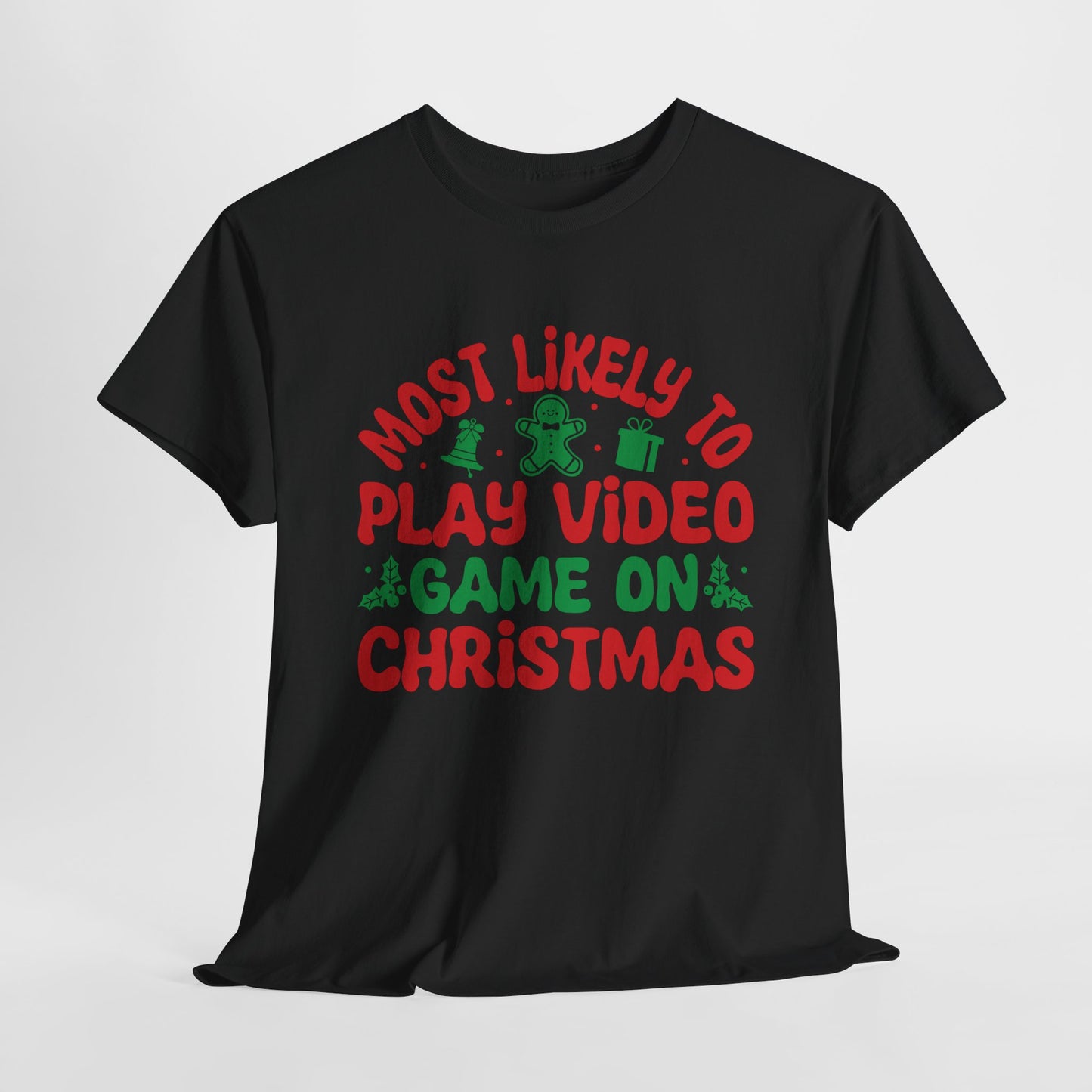 Most Likely To Play Video Game On Christmas T-Shirt