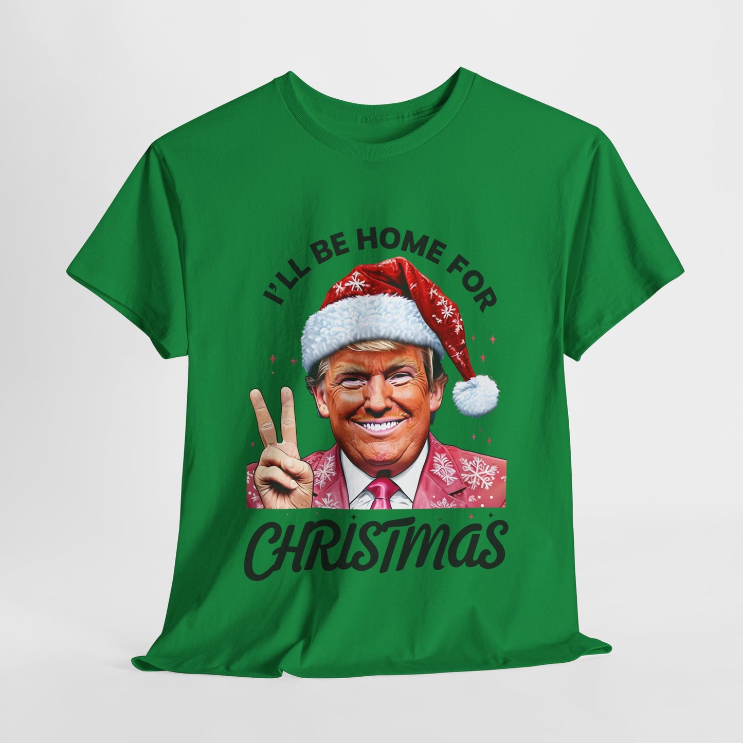 Trump I'll Be Home For Christmas T-Shirt