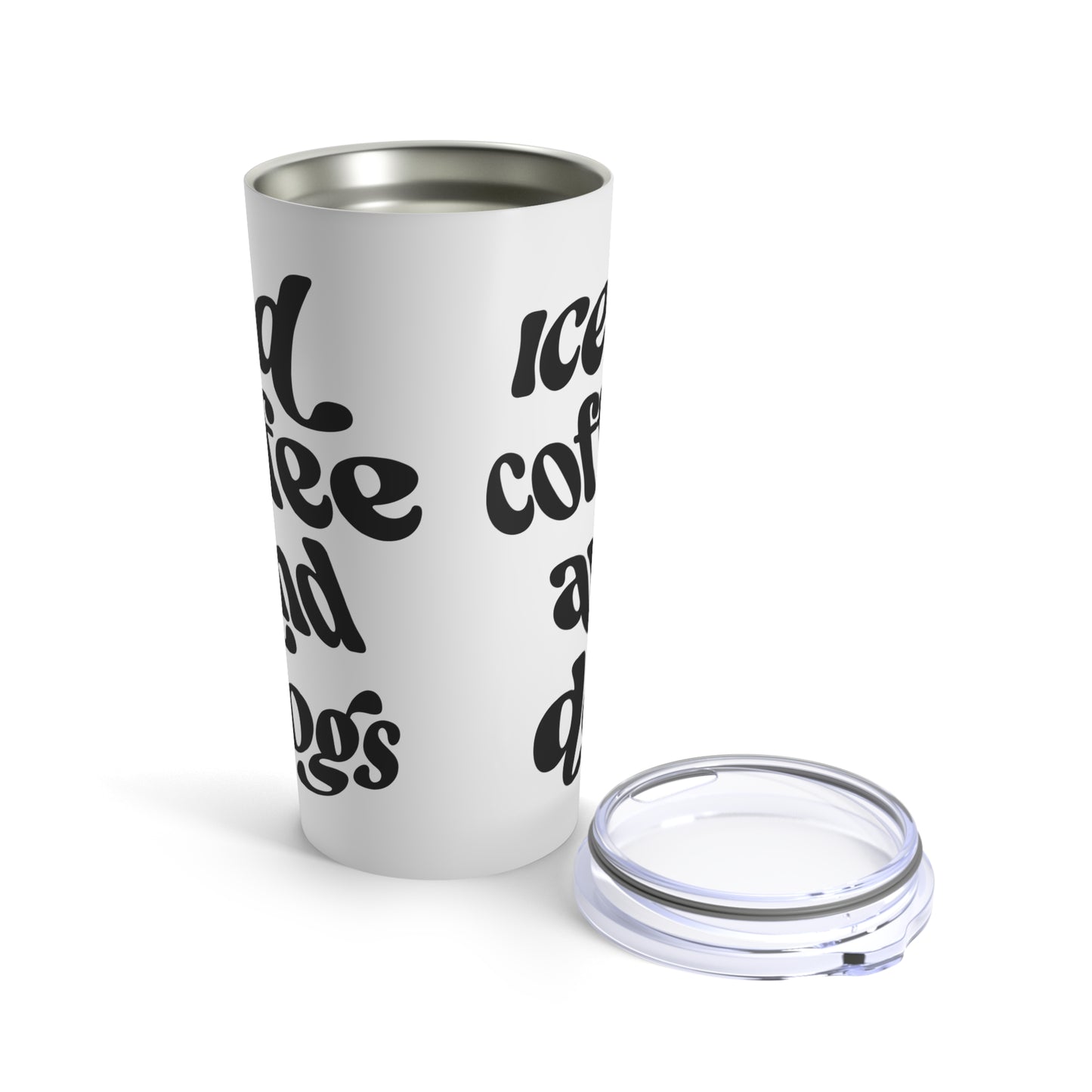 Iced Coffee and Dogs Tumbler White Background 20oz