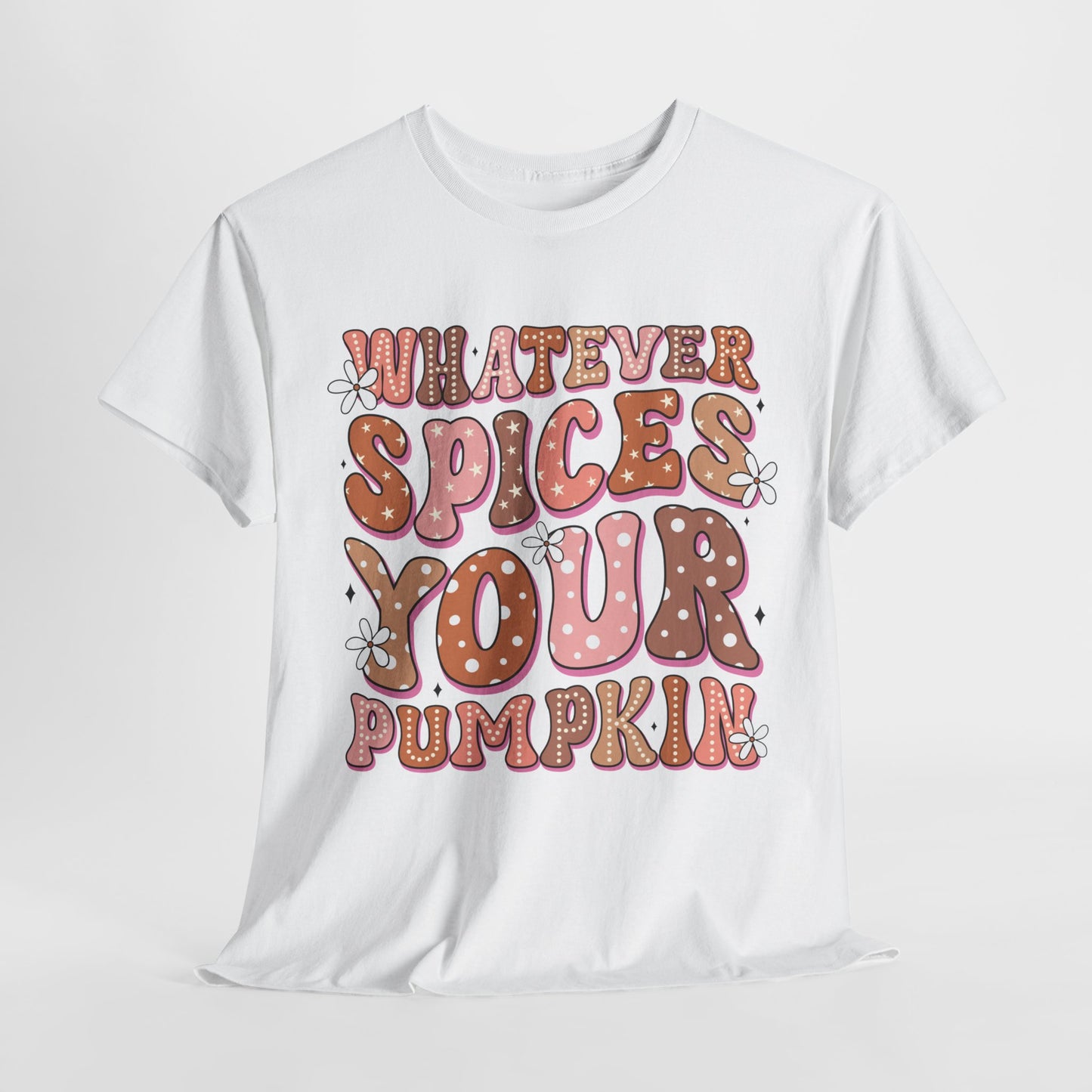 Whatever Spices Your Pumpkin Funny Fall Unisex Heavy Cotton Tee