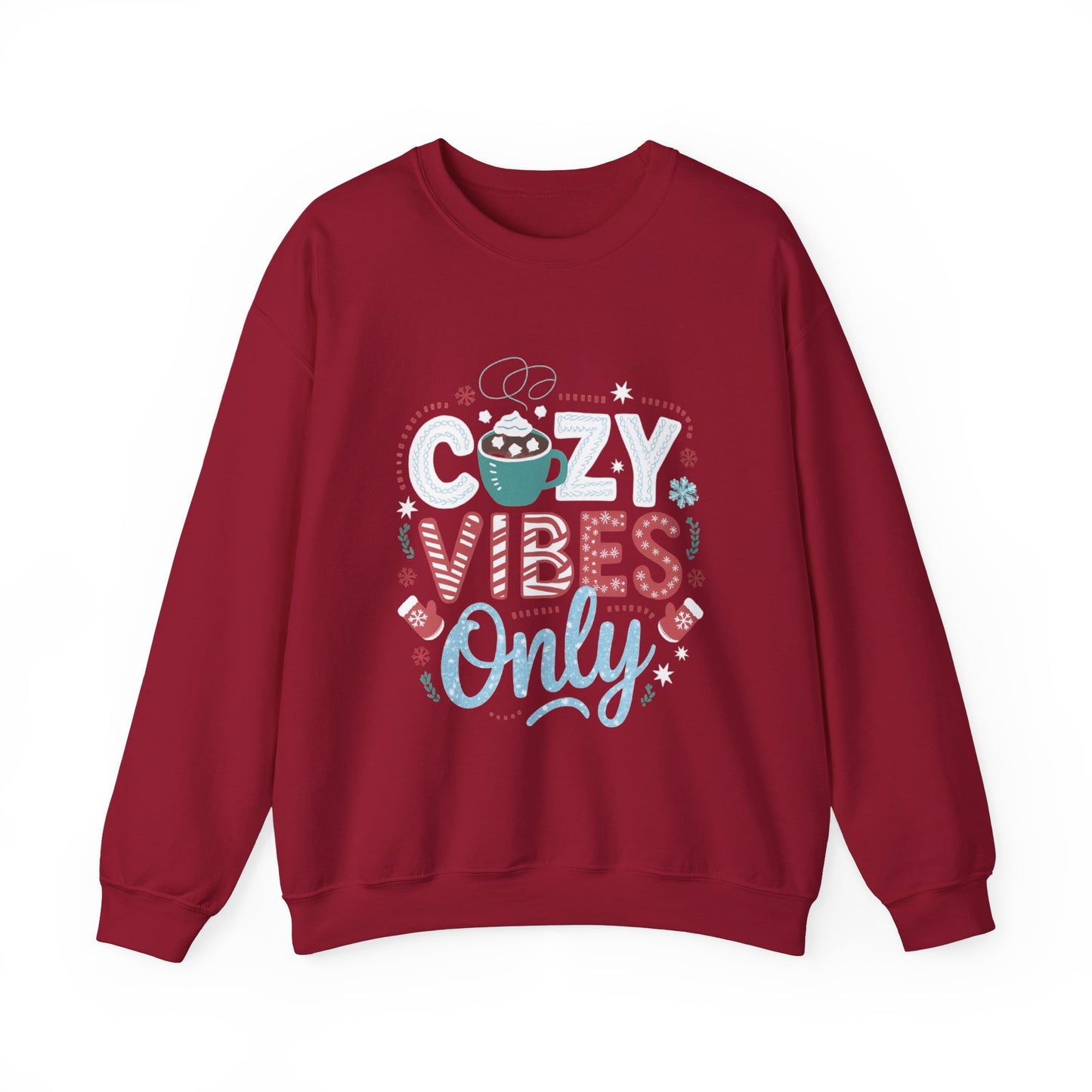 Cozy Vibes Only Christmas 2 Sweatshirt