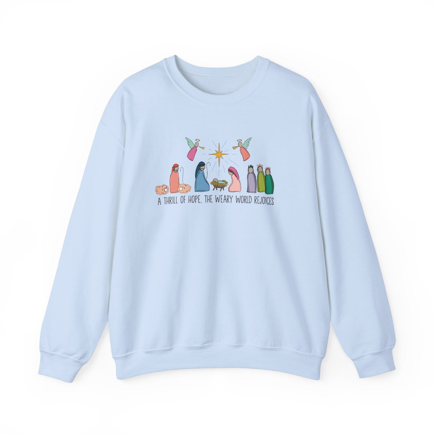 A Thrill Of Hope Christmas Sweatshirt