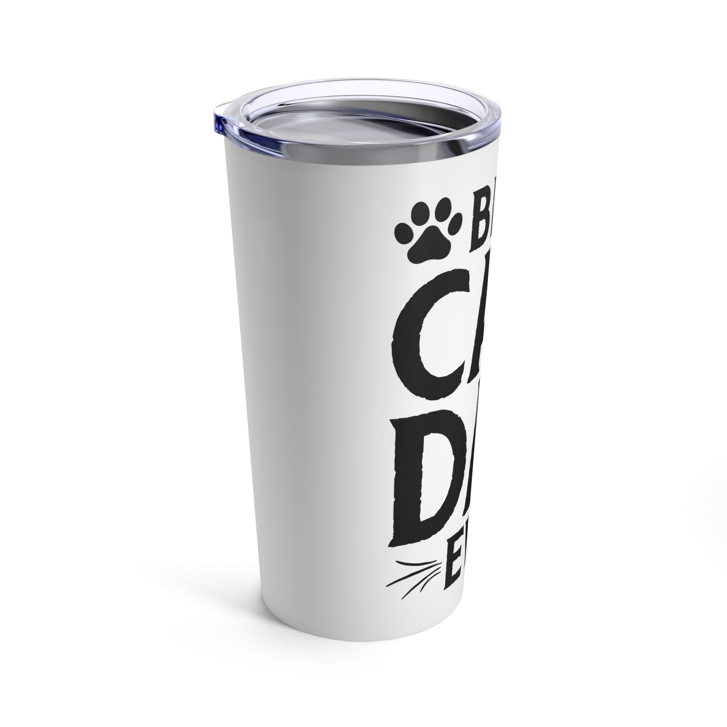 Best Cat Dad Ever Tumbler White Background 20oz