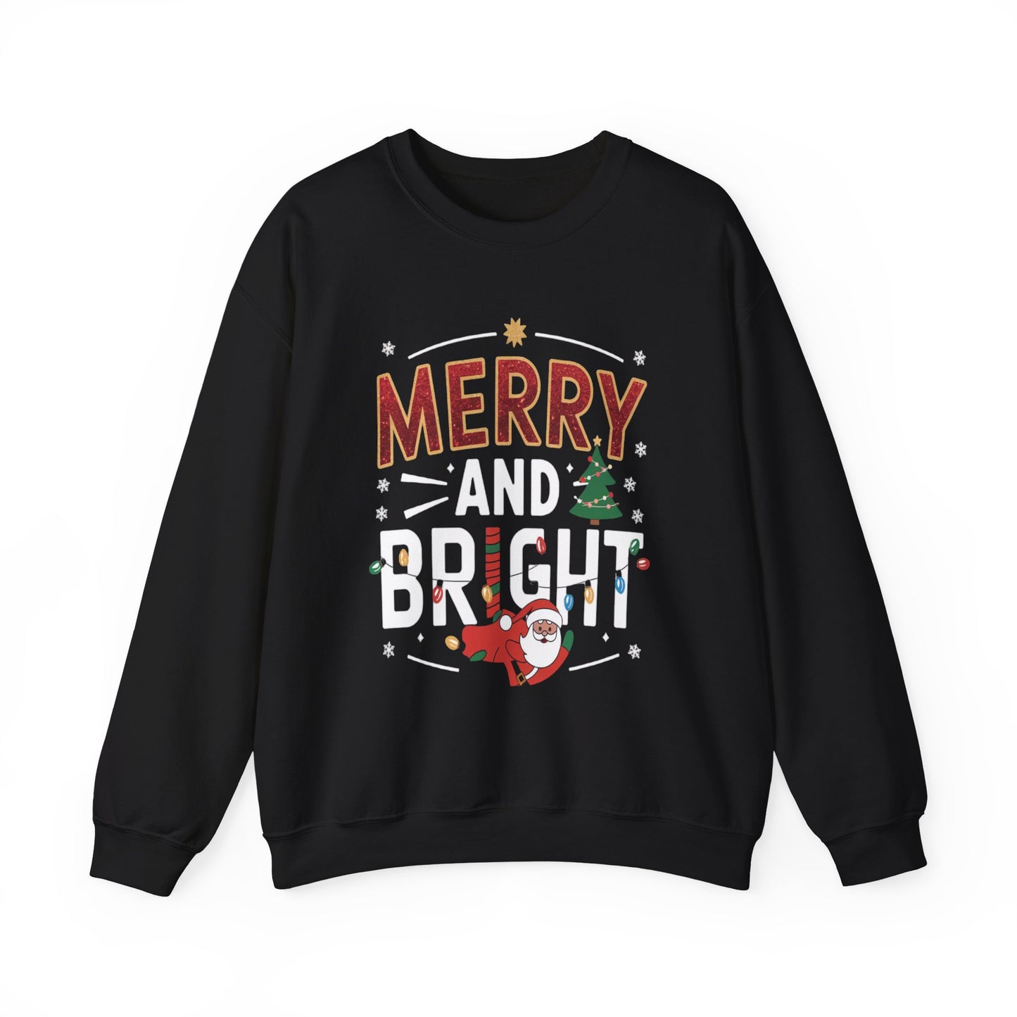 Merry and Bright Christmas 1 Sweatshirt