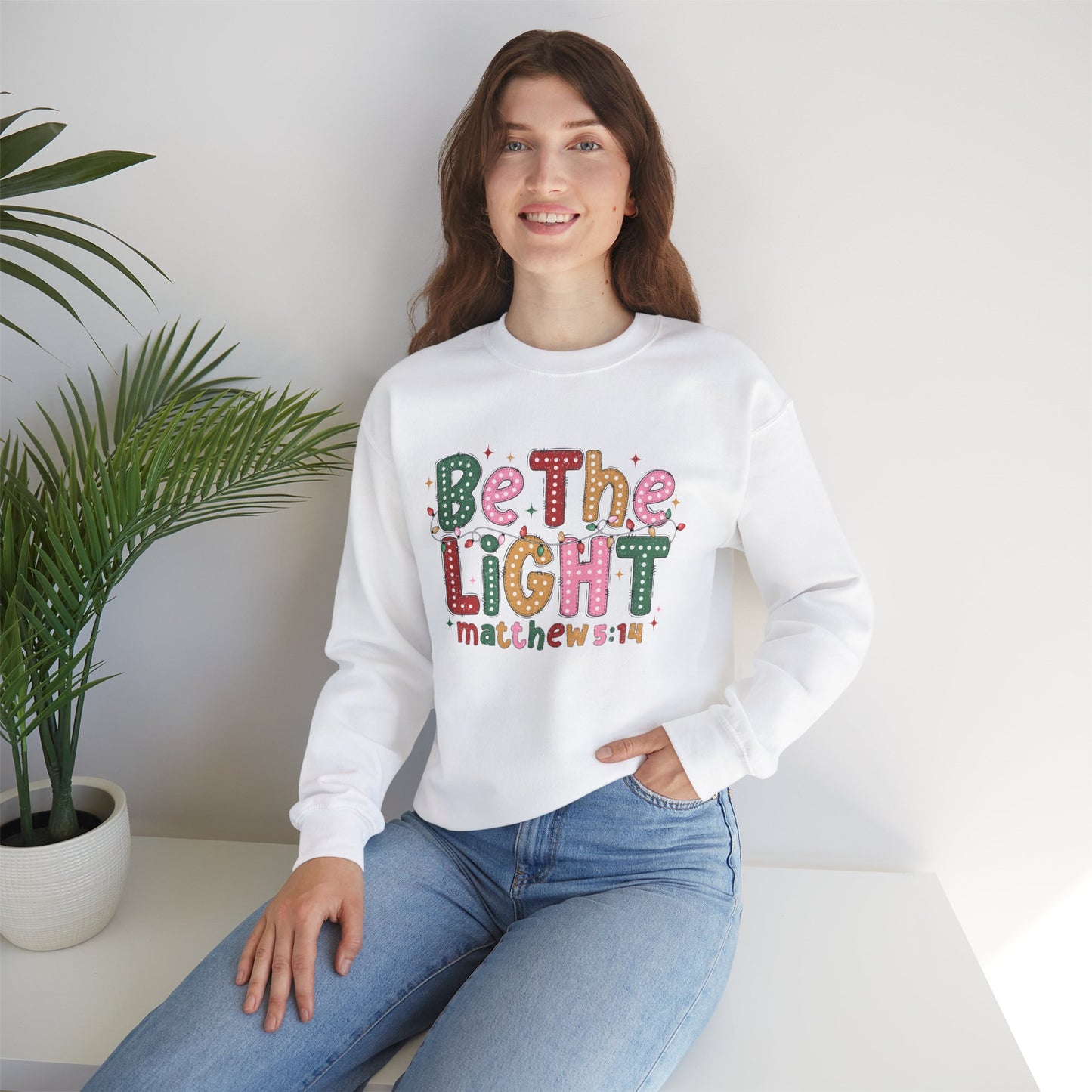 Be The Light Matthew 5:14 Sweatshirt