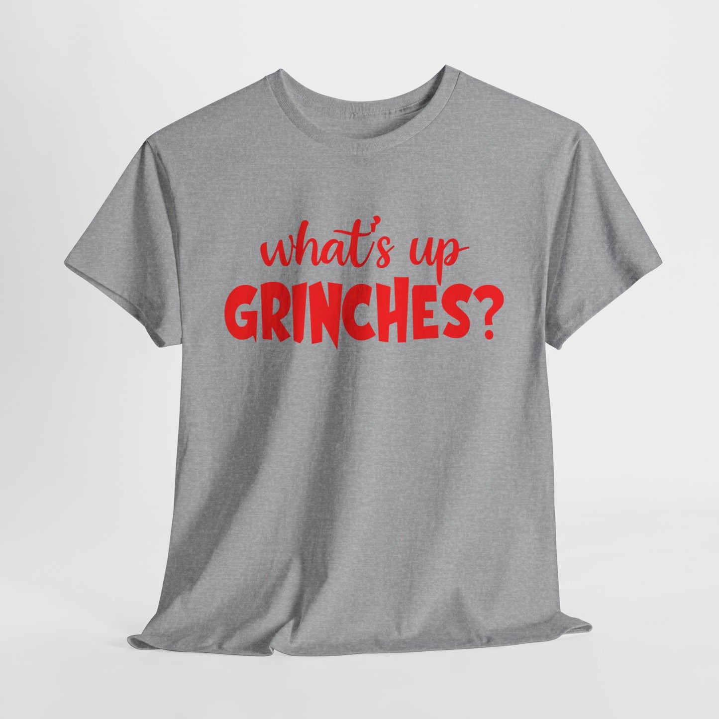 What's Up Grinches Christmas T-Shirt Red Lettering