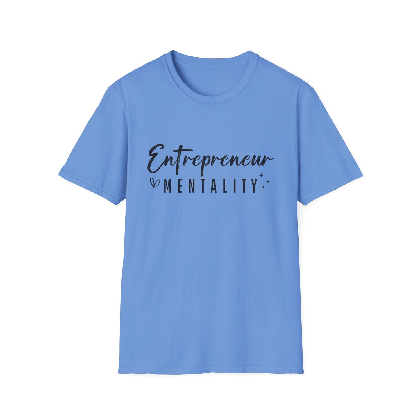 Entrepreneur Mentality Inspirational Softstyle T-Shirt