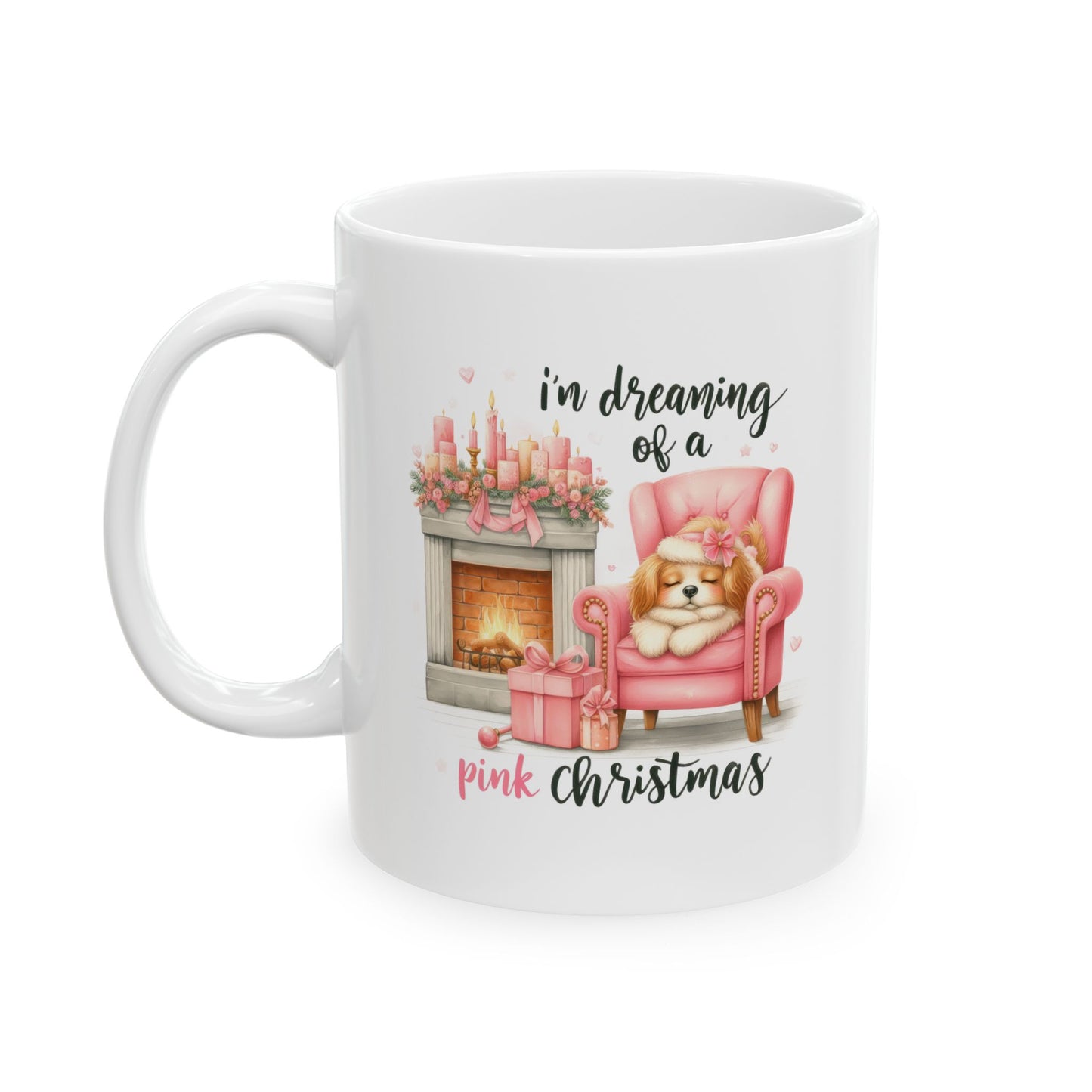 Dreaming Of A Pink Christmas Ceramic Mug