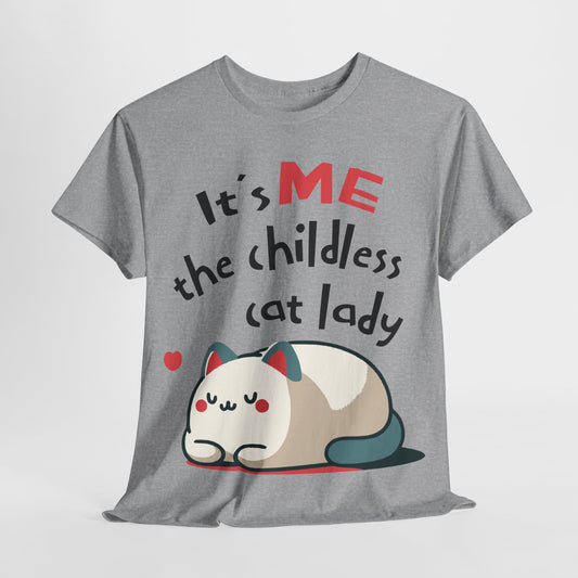 It's Me The Childless Cat Lady Unisex Heavy Cotton Tee