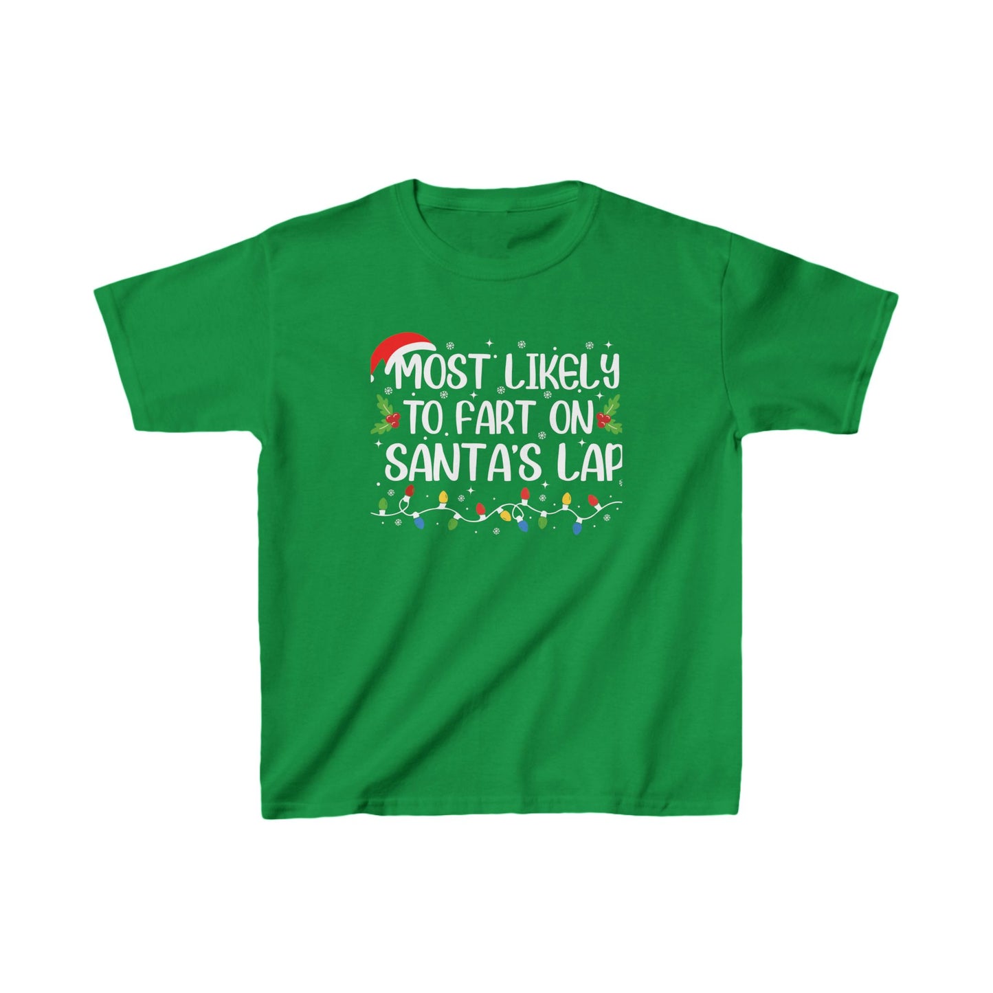 Most Likely To Fart On Santa's Lap Kids Tee