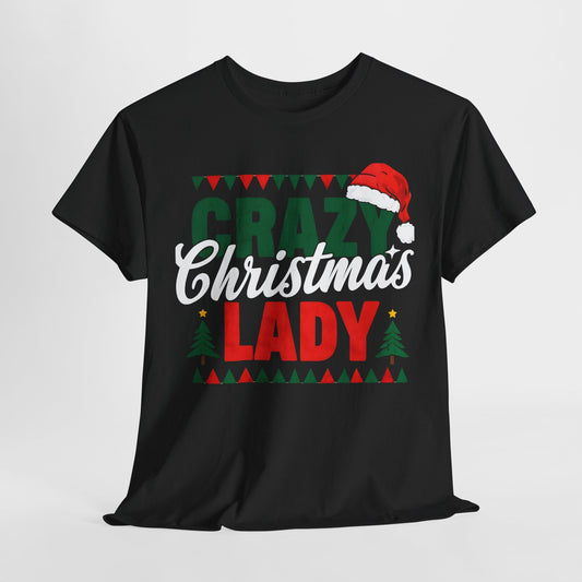 Crazy Christmas Lady T-Shirt