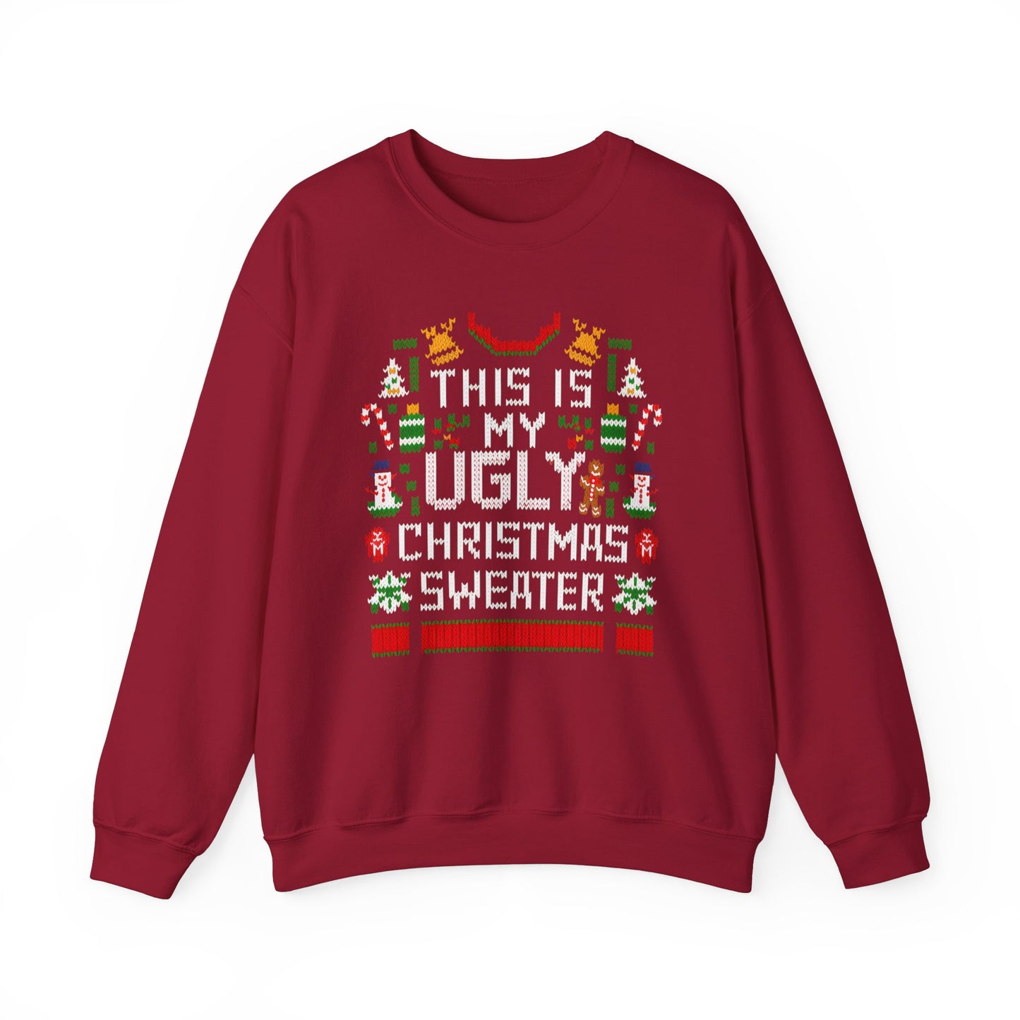 My Ugly Christmas Sweater Sweatshirt