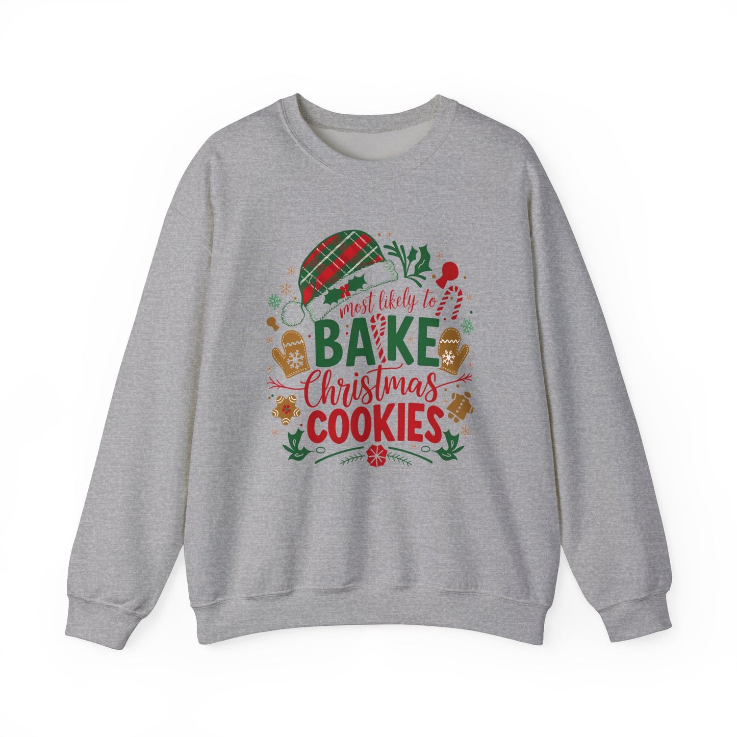 Most Likely To Bake Christmas Cookies Sweatshirt