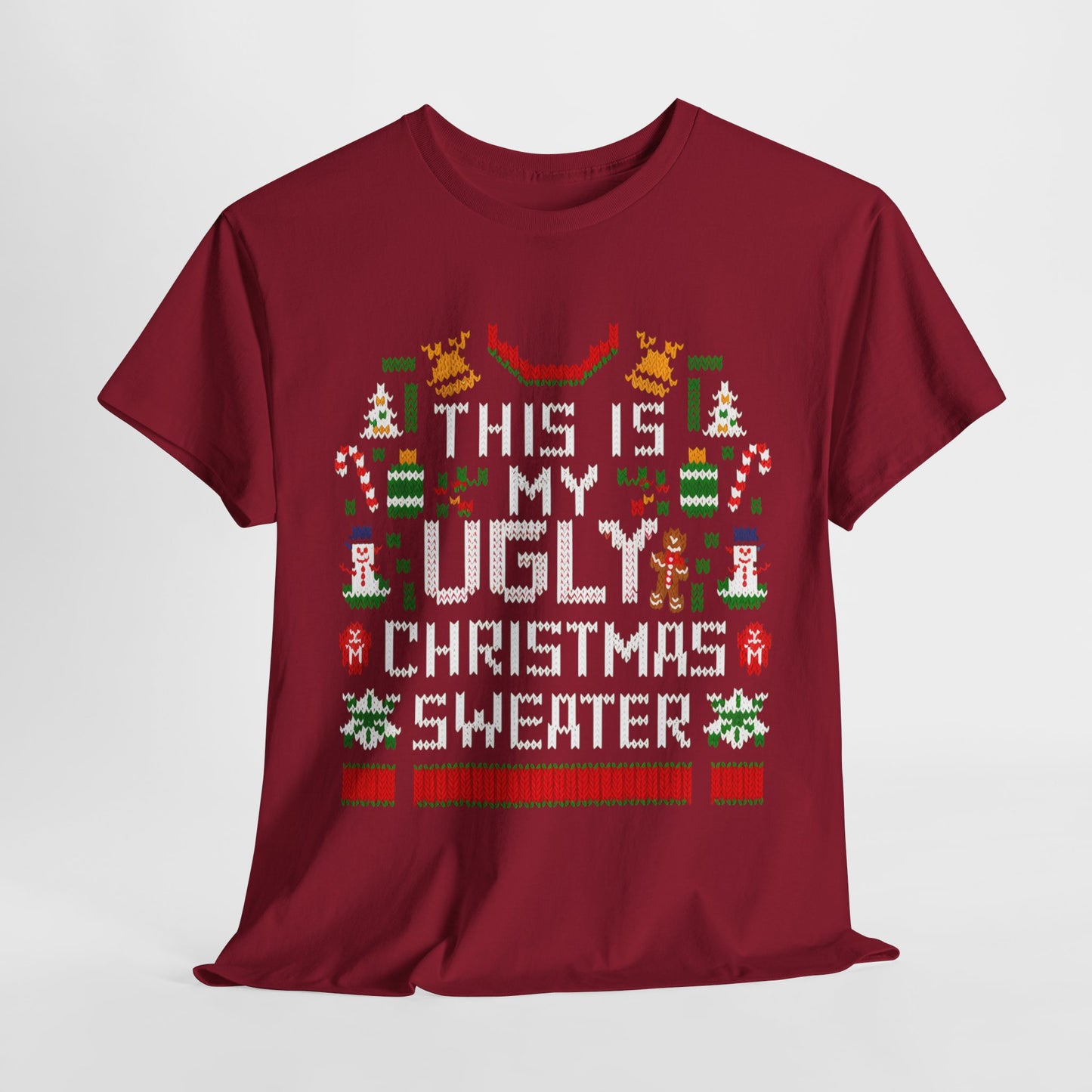 My Ugly Christmas Sweater Heavy Cotton Tee