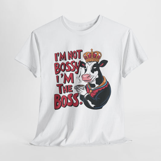 I'm The Boss Funny Cow Heavy Cotton Tee