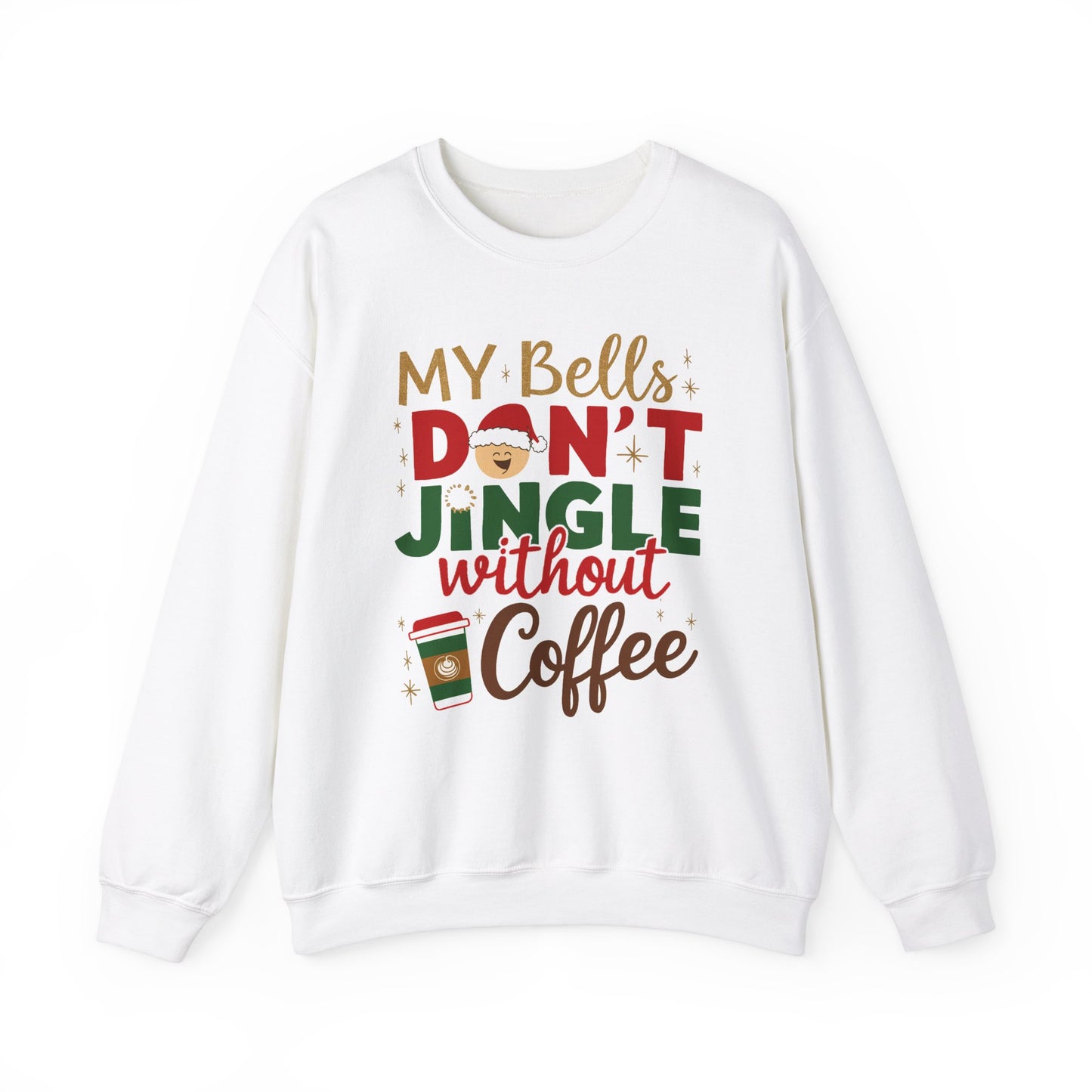 My Bells Don't Jingle Christmas Sweatshirt