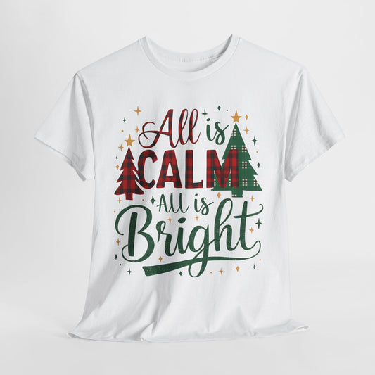 All Is Calm Christmas Heavy Cotton Tee