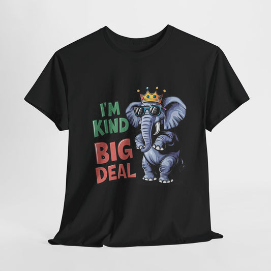 I'm A Big Deal Funny Elephant Heavy Cotton Tee