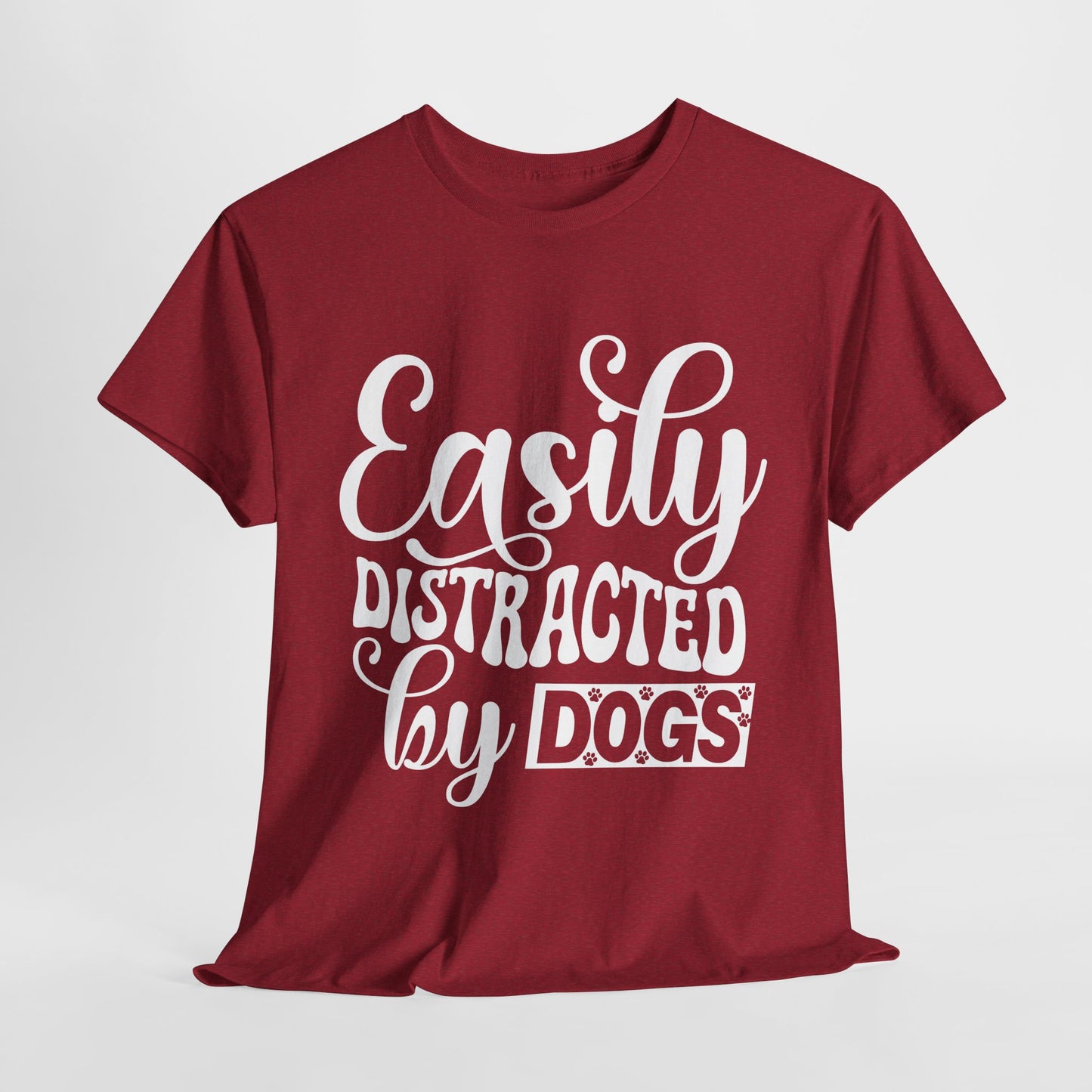 Easily Distracted By Dogs Heavy Cotton Tee