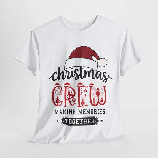 Christmas Crew Making Memories White Heavy Cotton Tee